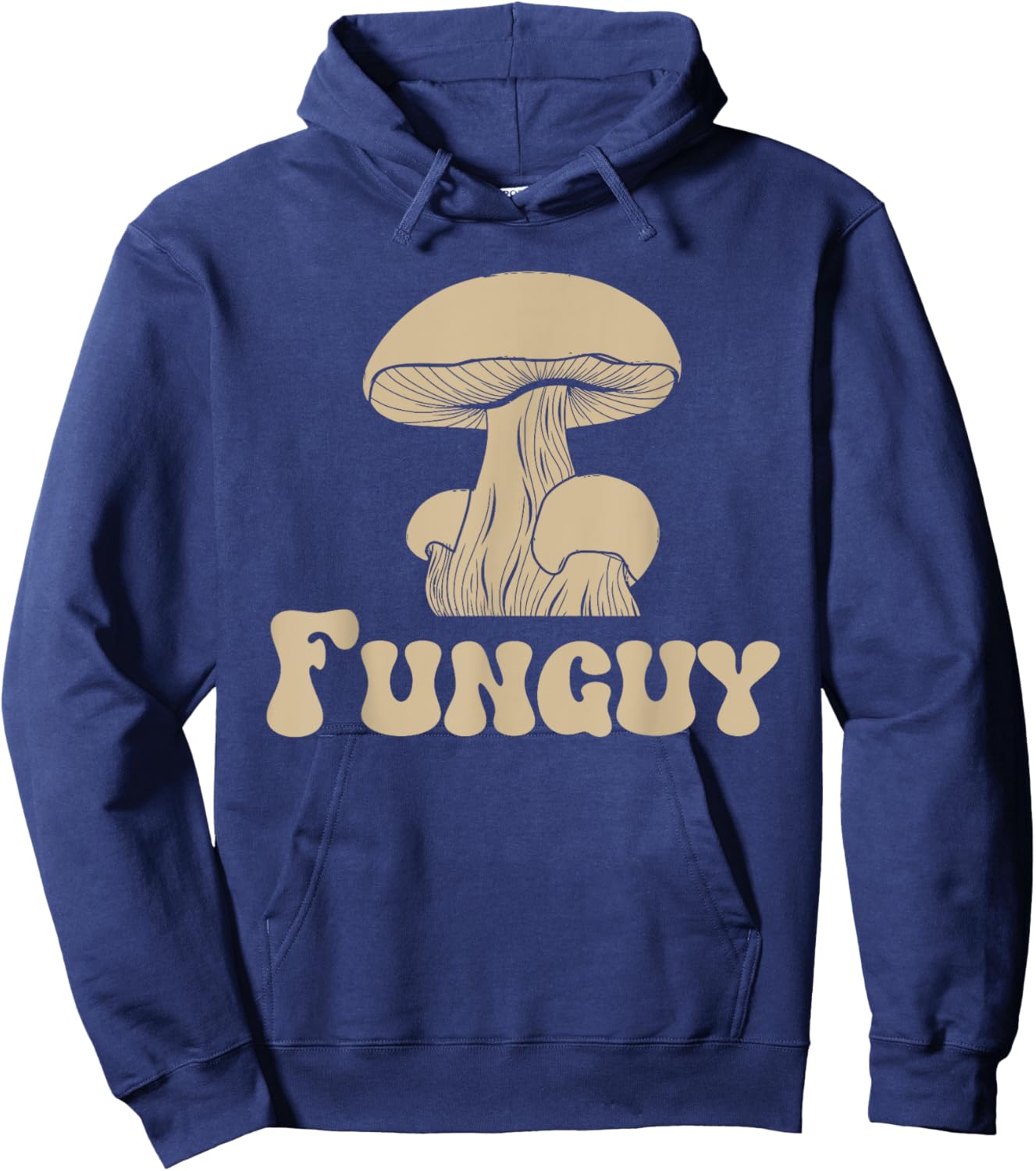 Fungi Fun Guy Funny Mushroom lover Fun Guy Fungi Hoodie - Hoodie | Navy