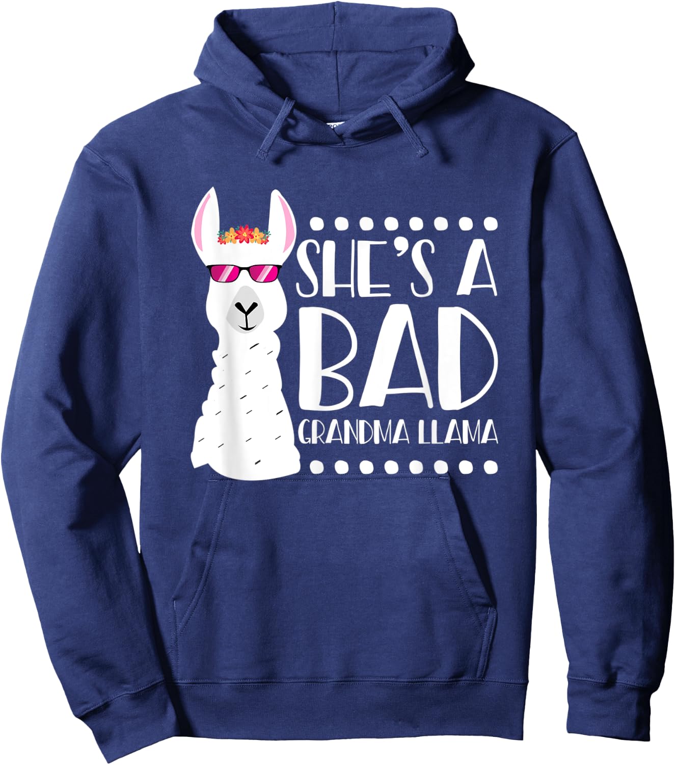 Alpaca Fan Design Funny She's A Bad Grandma Llama Hoodie - Hoodie | Navy