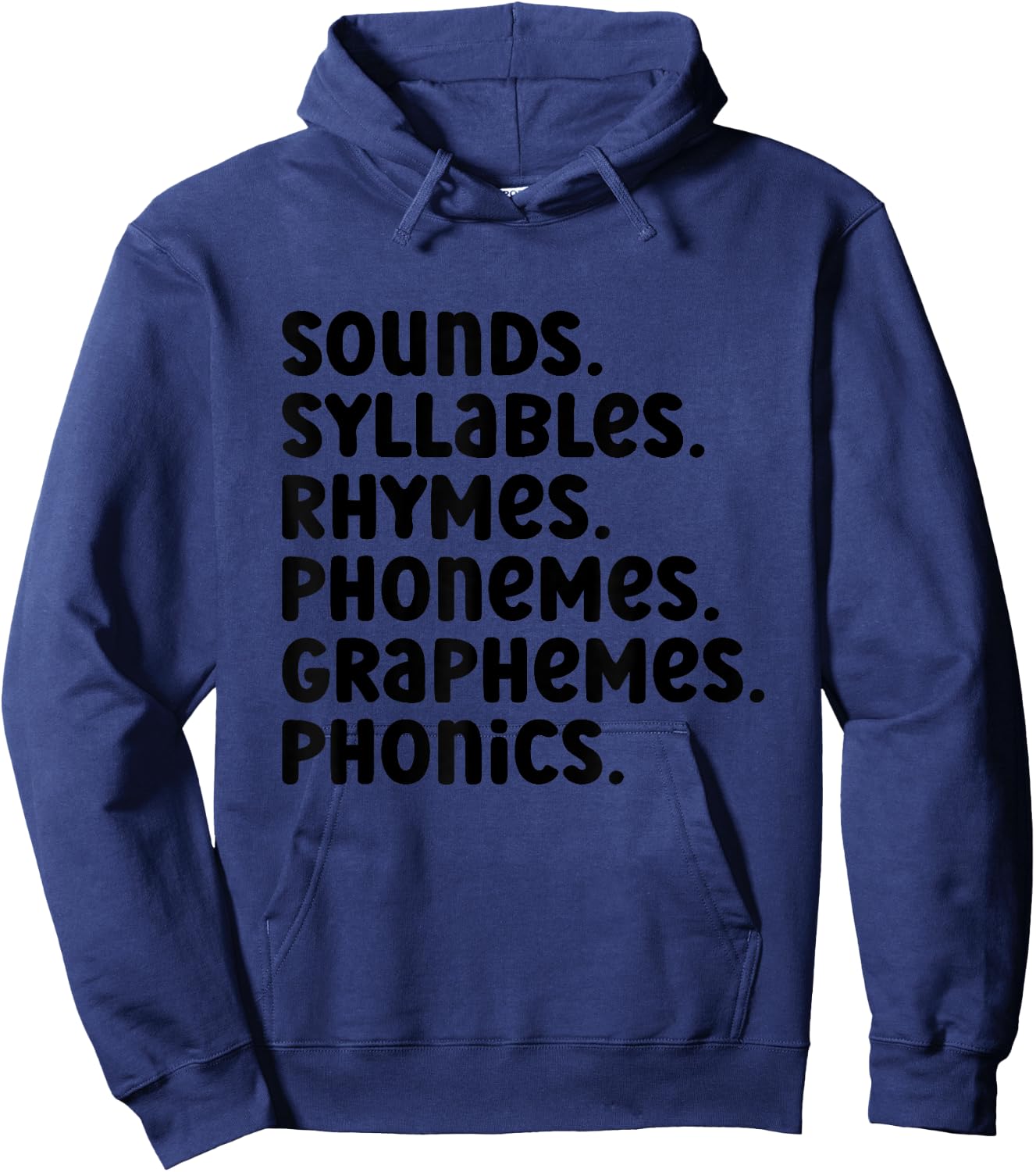 Sounds Syllables Rhymes Phonemes Graphemes Phonics Hoodie - Hoodie | Navy