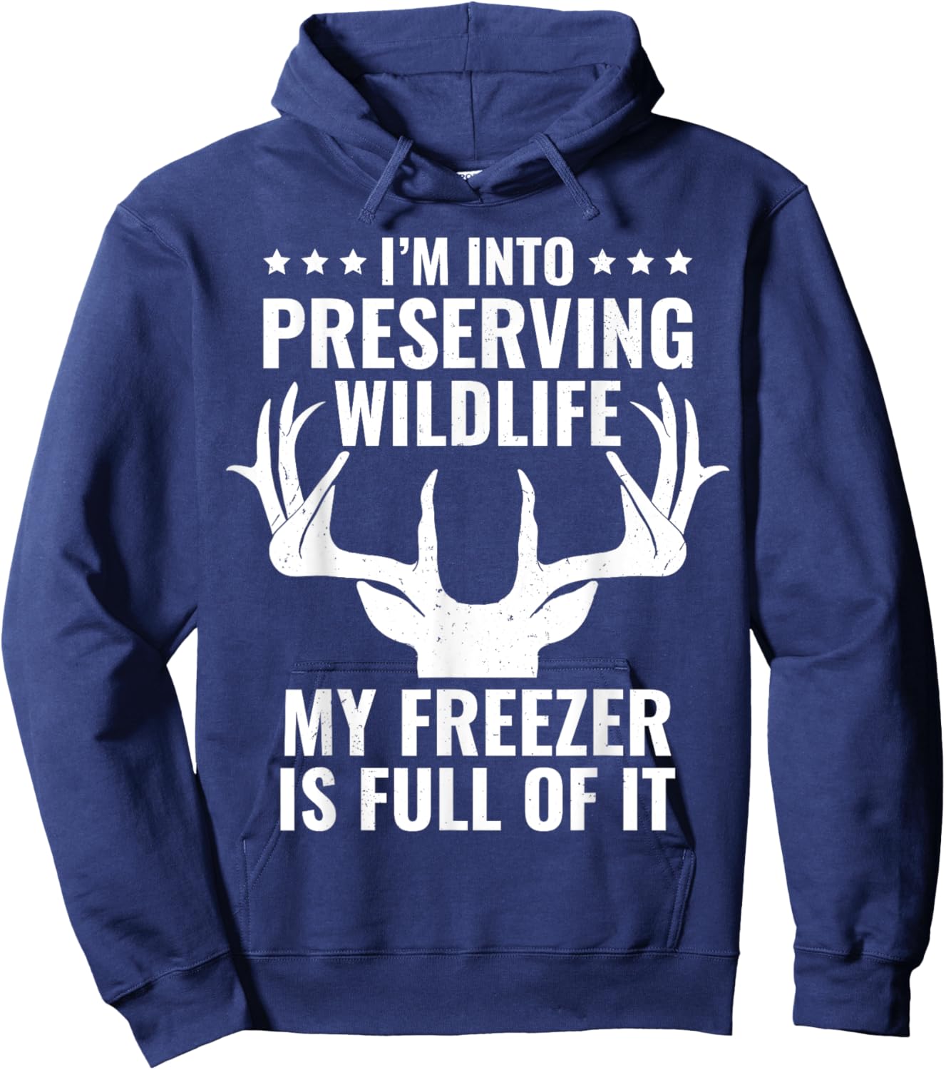 I'm Into Preserving Wildlife Funny Hunter Dad Deer Hunting Hoodie - Hoodie | Navy