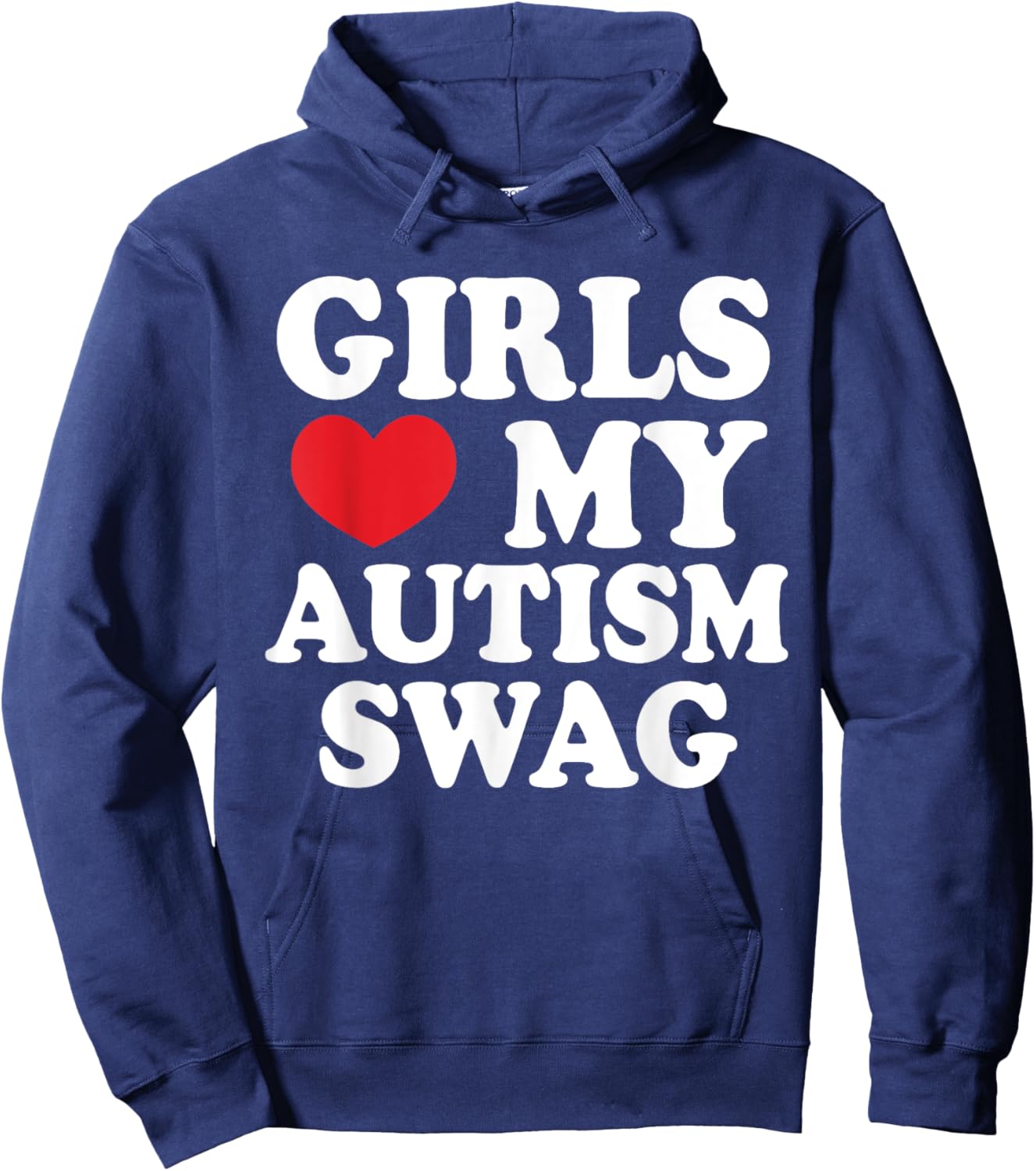 Girls Love My Autism Swag, Funny Autistic Man Boy Awareness Hoodie - Hoodie | Navy