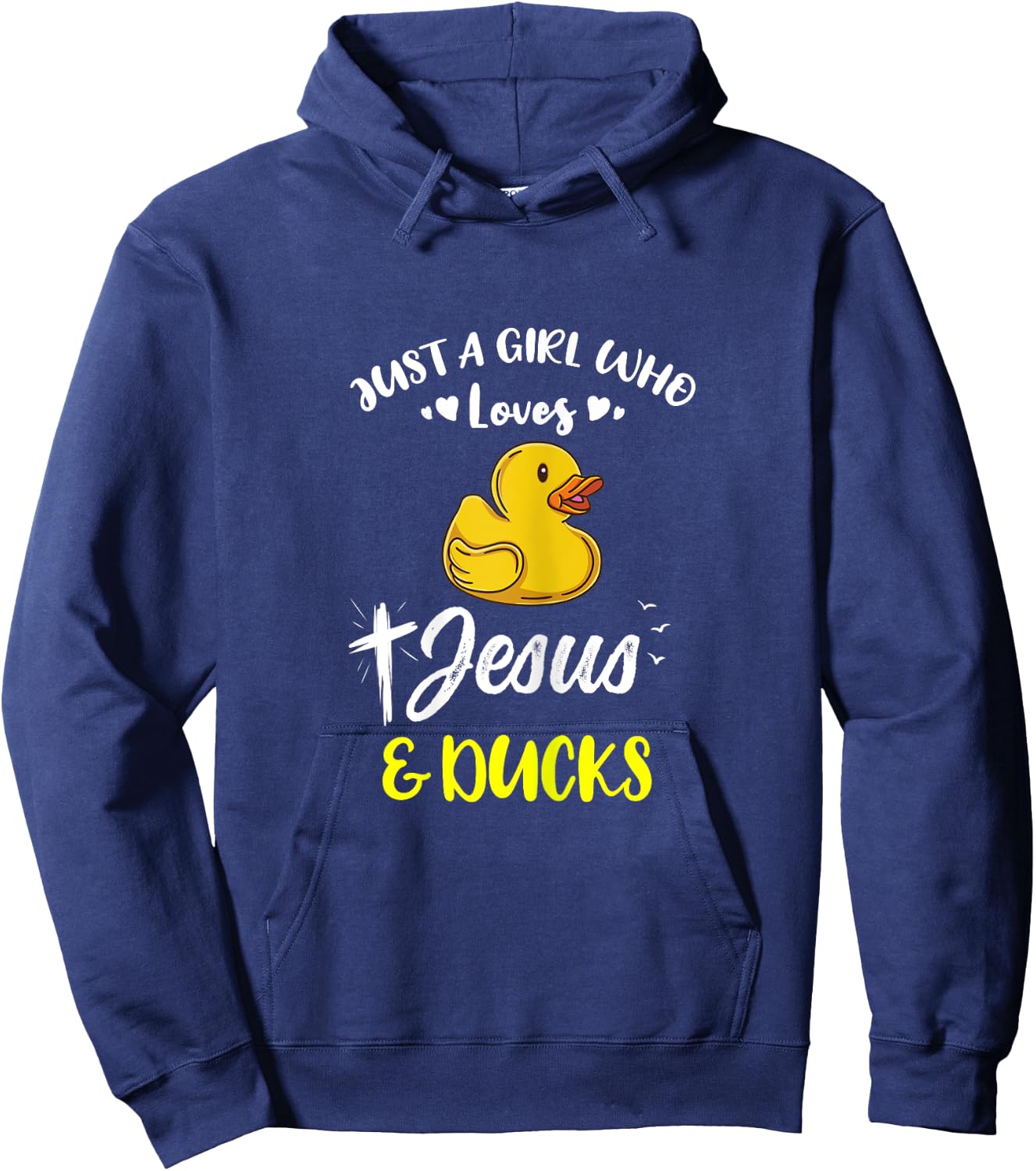 Just A Girl Who Loves Jesus And Ducks Hoodie - Hoodie | Navy