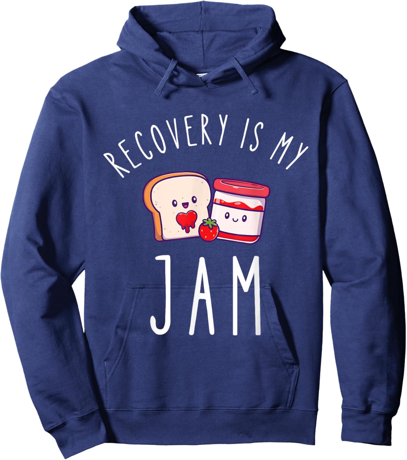 Recovery Is My Jam Funny Celebrate Clean And Sober Hoodie - Hoodie | Navy