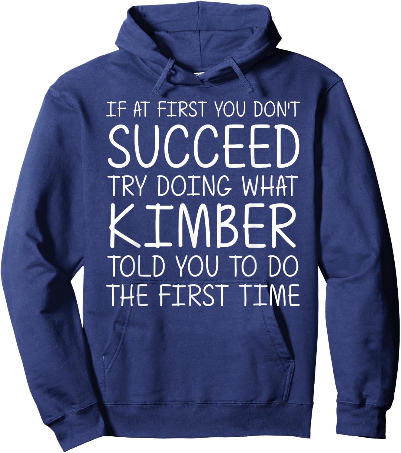 KIMBER Name Personalized Birthday Funny Christmas Joke Hoodie - Hoodie | Navy