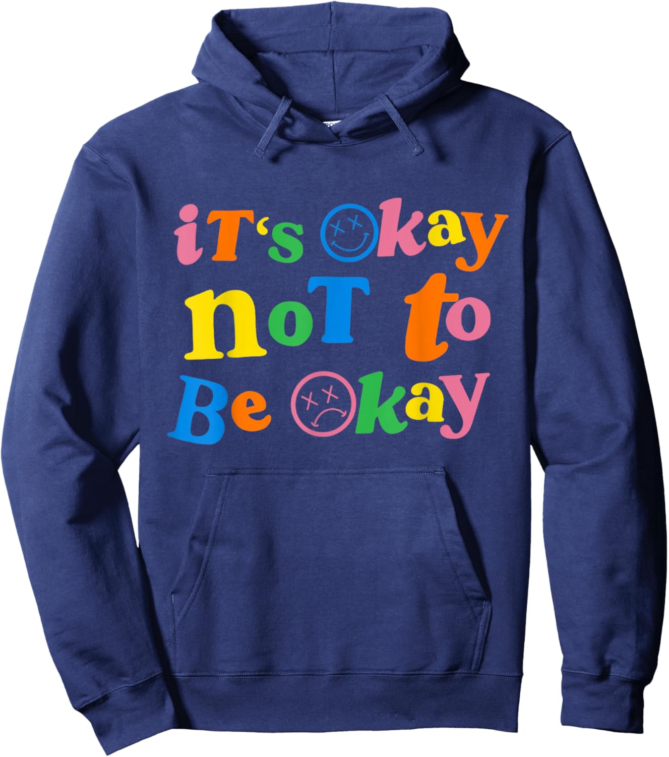 It's Ok Not To Be Ok Hoodie - Hoodie | Navy
