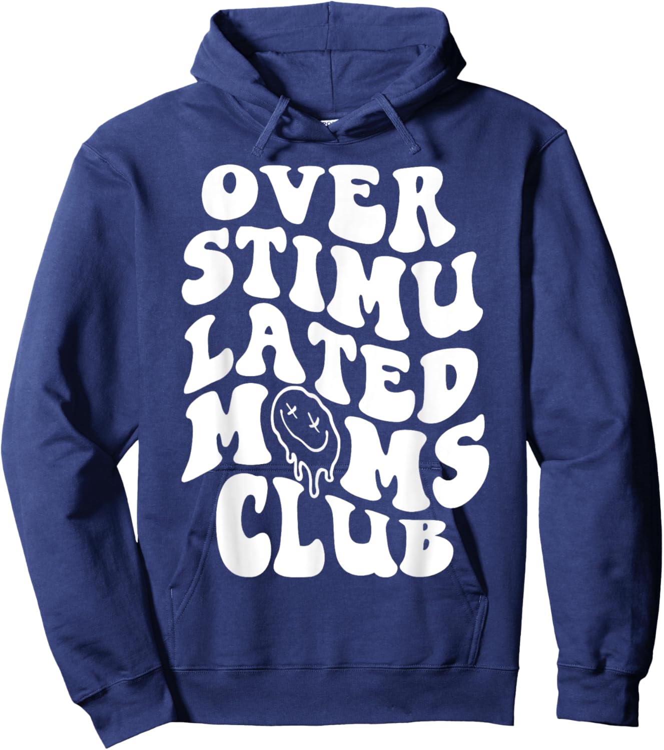 Overstimulated Moms Club Groovy Funny Mother's Day Hoodie - Hoodie | Navy