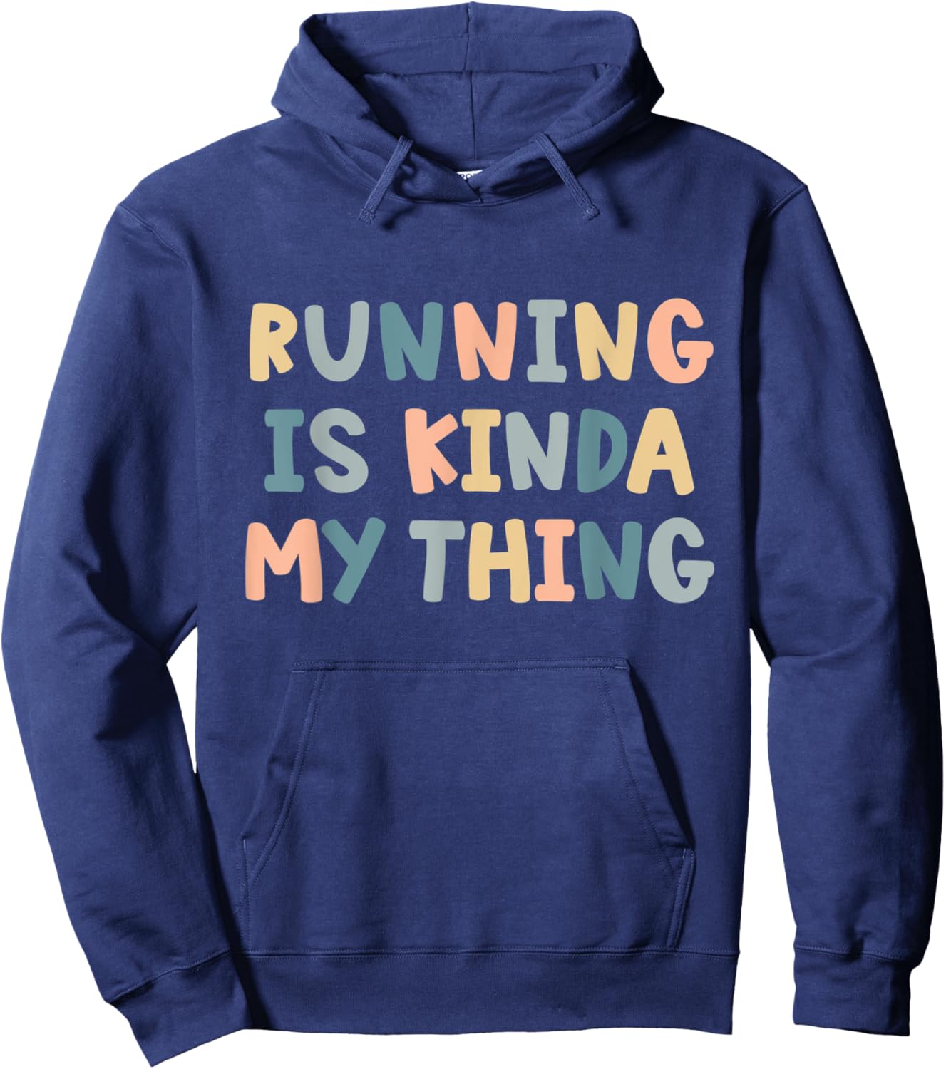 Running is Kinda My Thing Funny Runner Lover Track Team Hoodie - Hoodie | Navy