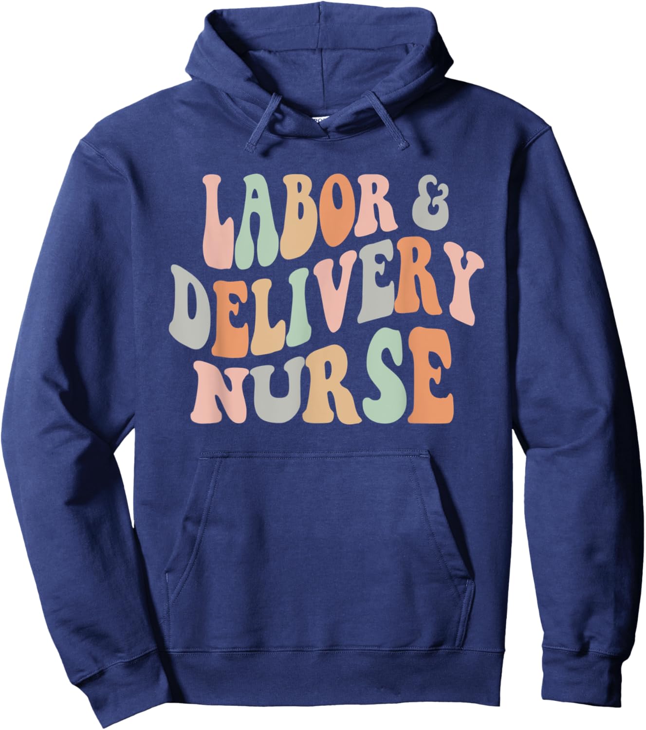 Retro Groovy Labor and Delivery Nurse - L&D Nurse Nursing Hoodie - Hoodie | Navy