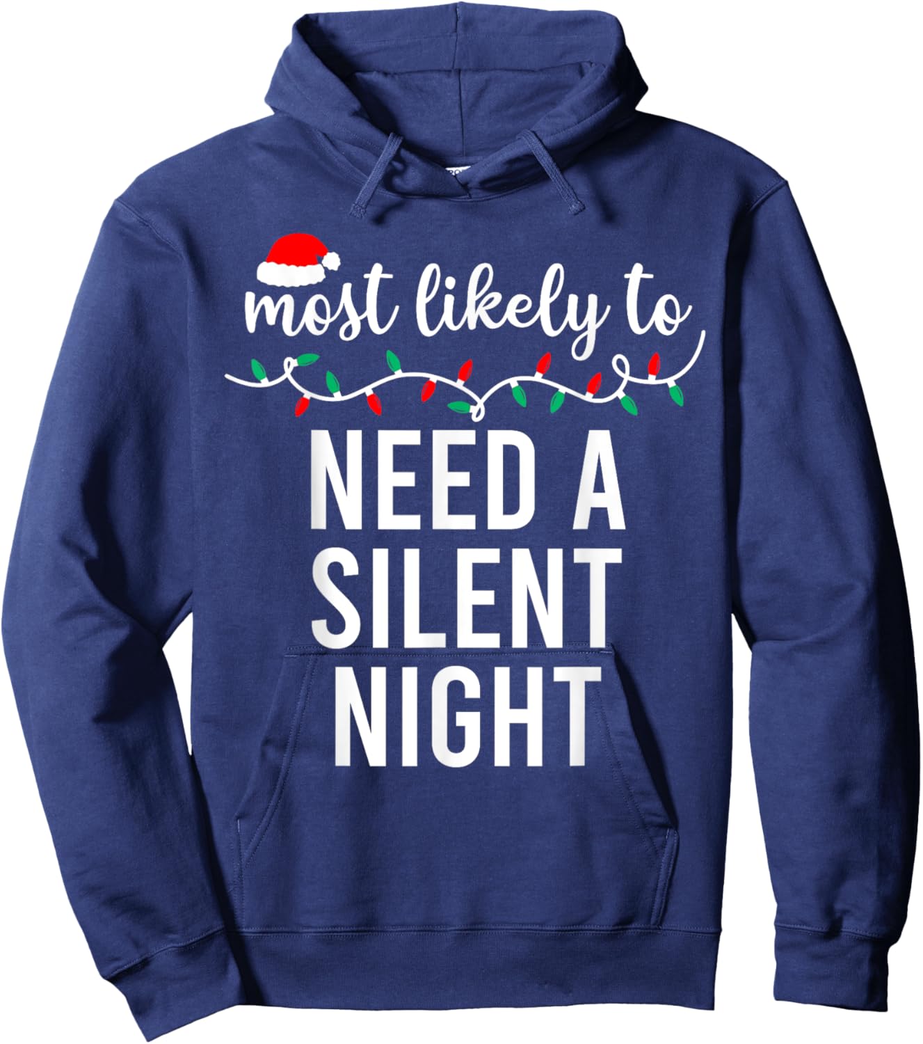 Most Likely to Christmas Shirt Matching Family Pajamas Funny Hoodie - Hoodie | Navy