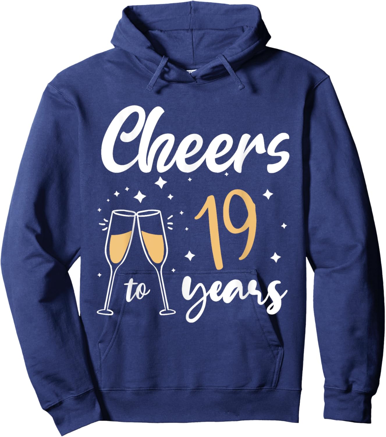 Cheers to 19 Years Old Bday 19th Birthday Party Woman Queen Hoodie - Hoodie | Navy