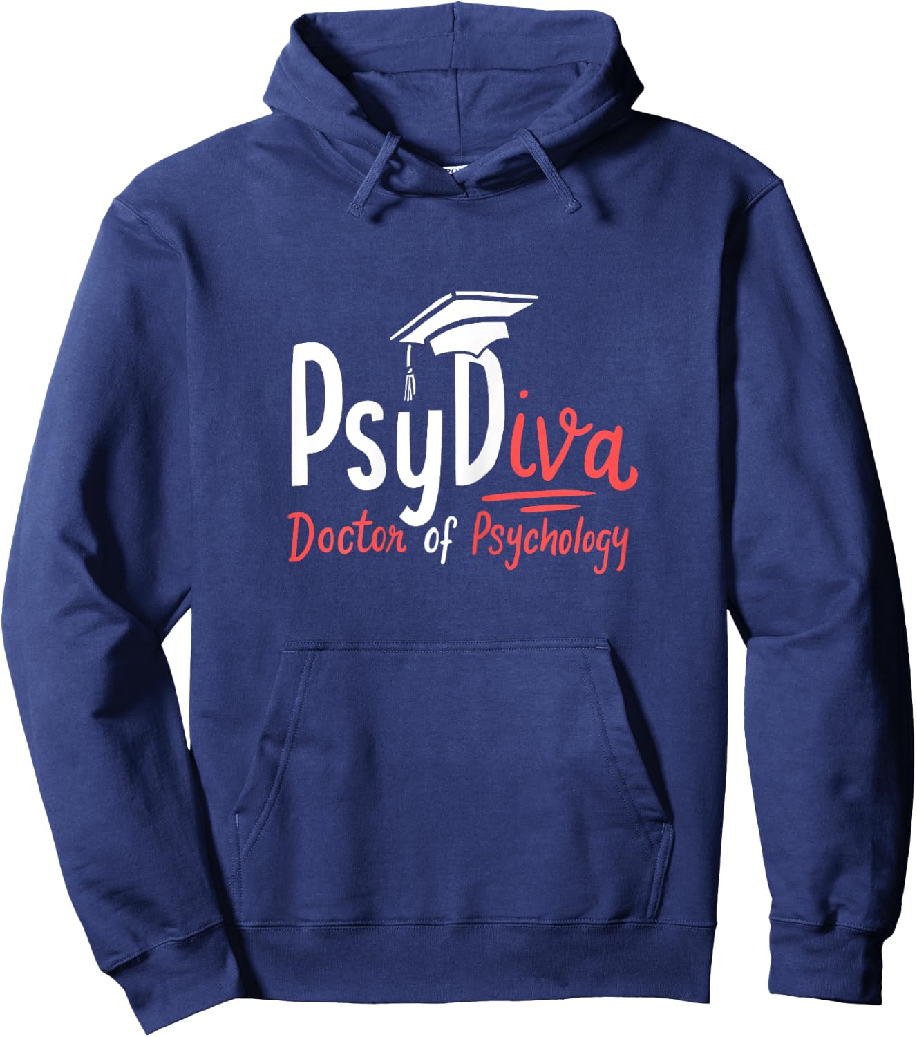 Funny PsyDiva Doctor of Psychology Funny Psychologist Gift Hoodie - Hoodie | Navy
