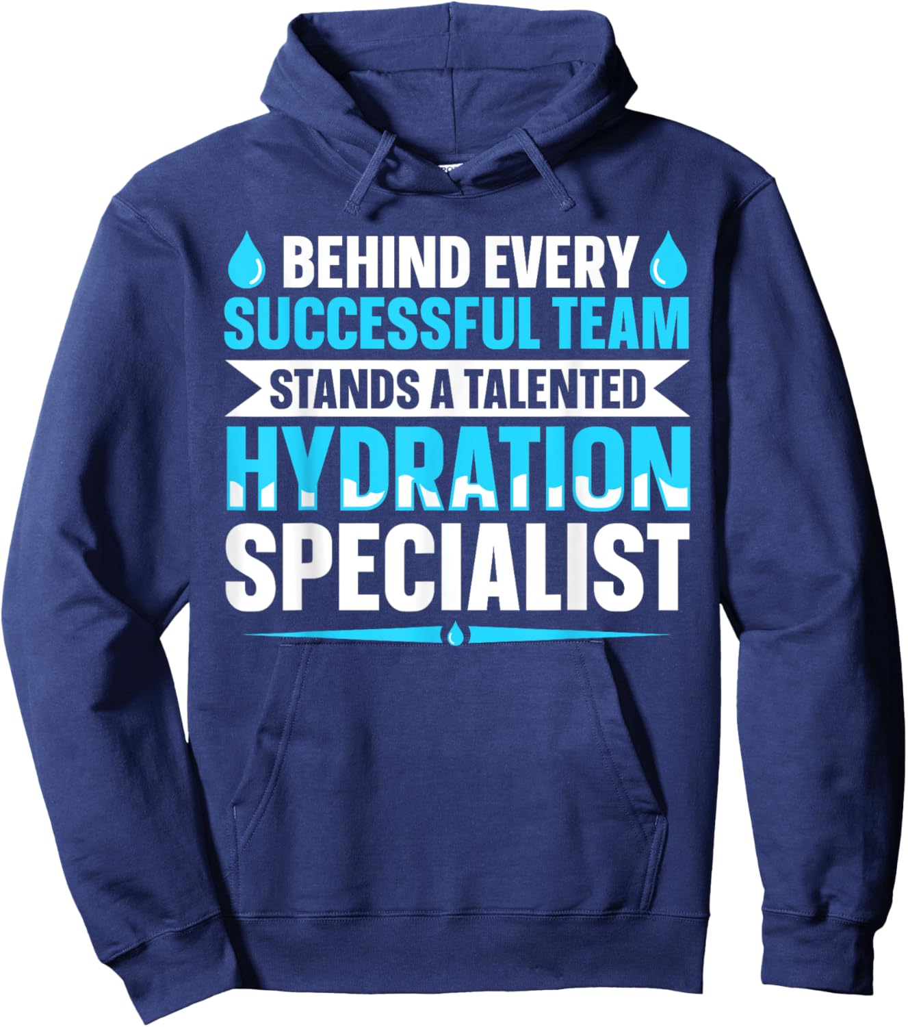 Team Manager Waterboy Quote for a Hydration Specialist Hoodie - Hoodie | Navy