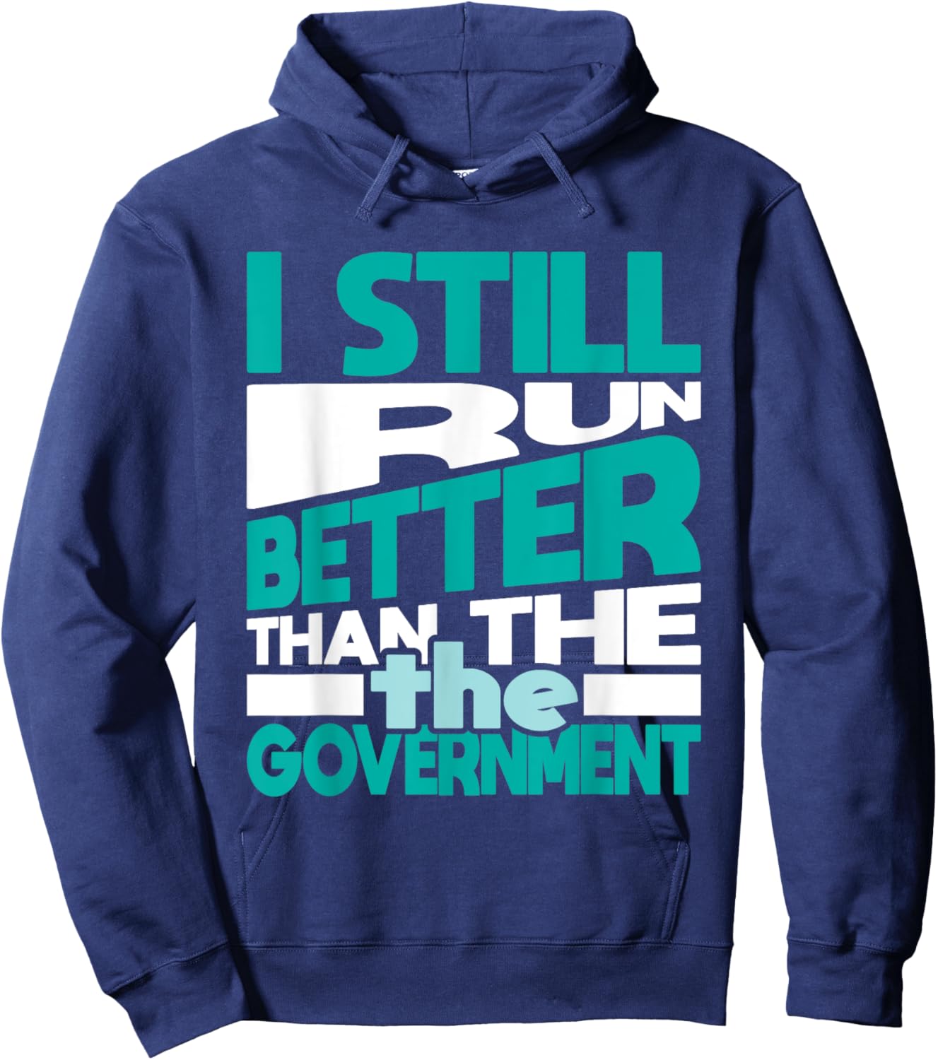 Still Run Better Than - Handicap Leg Amputee Amputation Hoodie - Hoodie | Navy
