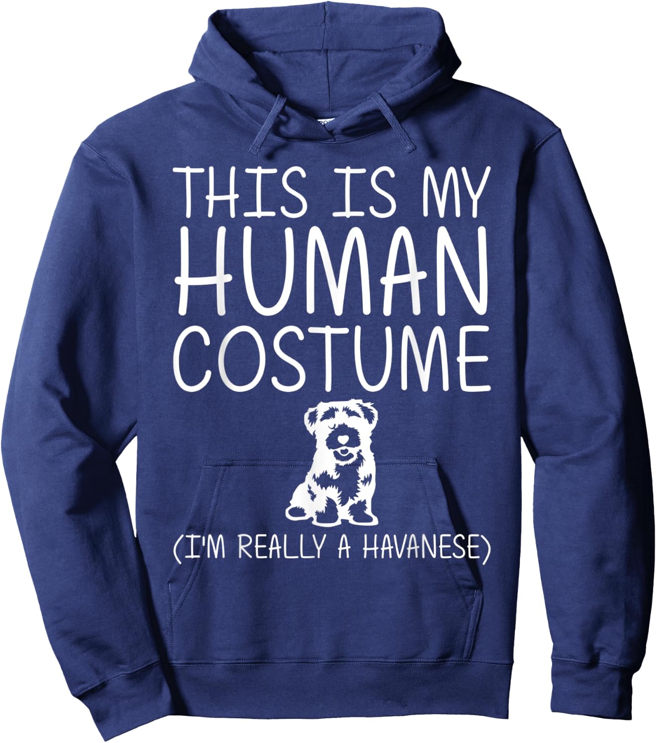 Havanese Easy Halloween Human Costume Dog Pup Puppy DIY Gift Hoodie - Hoodie | Navy