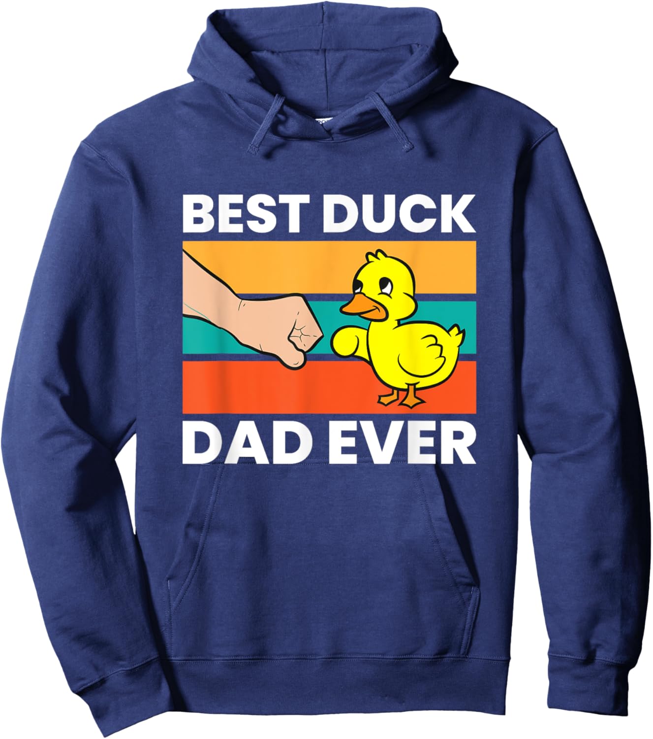 Best Duck Dad Ever Funny Duck Papa Hoodie - Hoodie | Navy
