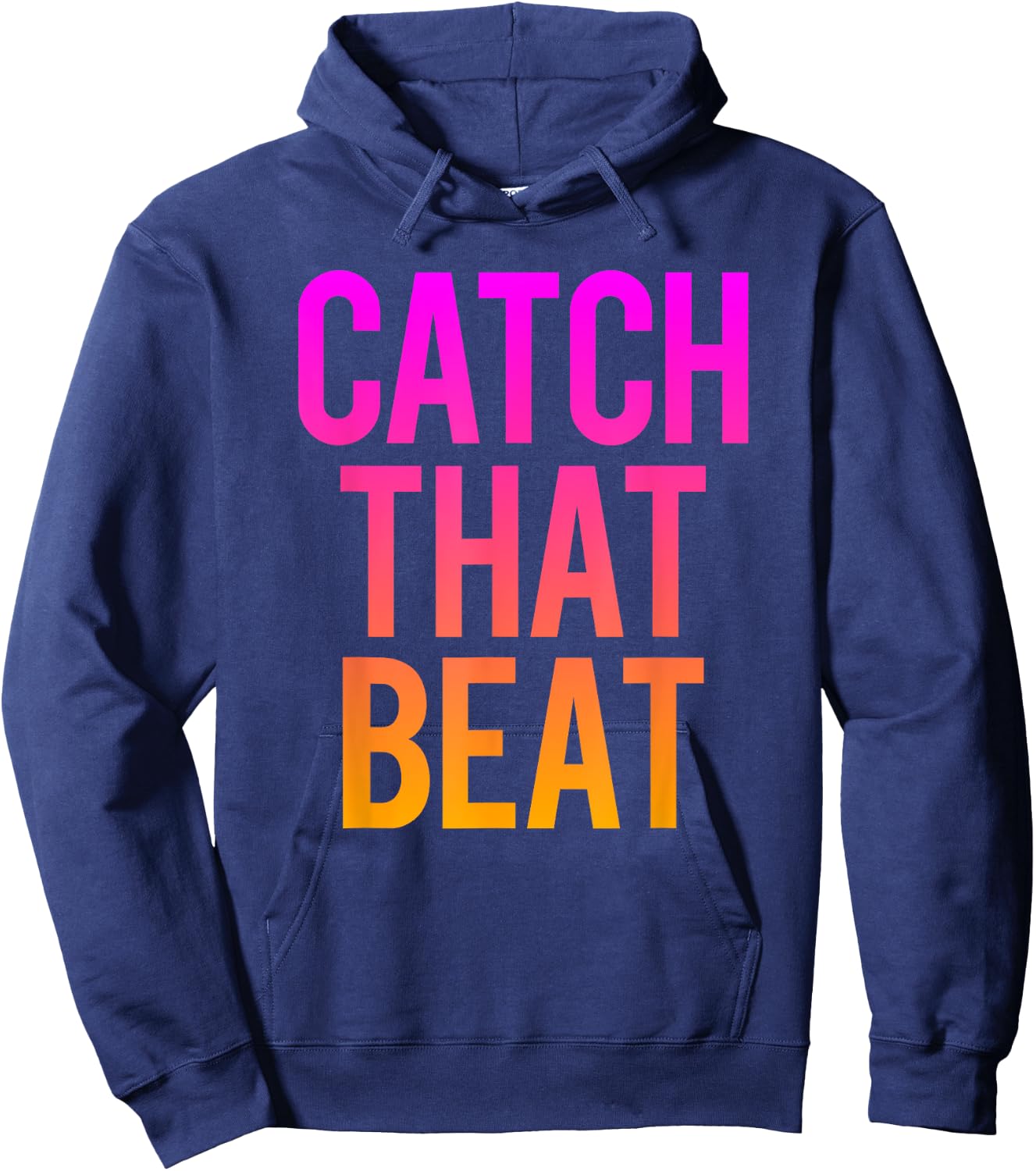 Catch That Beat Spin Class Saying Gym Workout Spinning Gift Hoodie - Hoodie | Navy