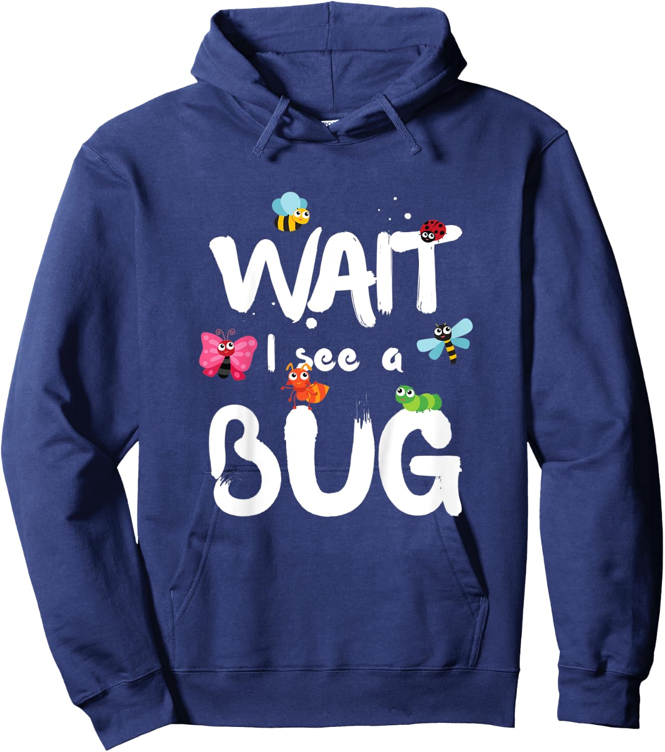 Kids Wait I See A Bug Catcher Entomology for Boys Girls Hoodie - Hoodie | Navy