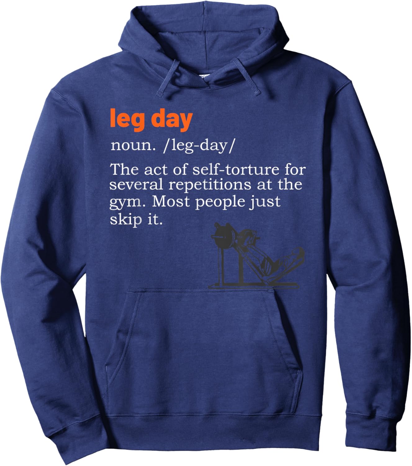 Leg Day Definition Gym Pump Gym Workout Hoodie - Hoodie | Navy