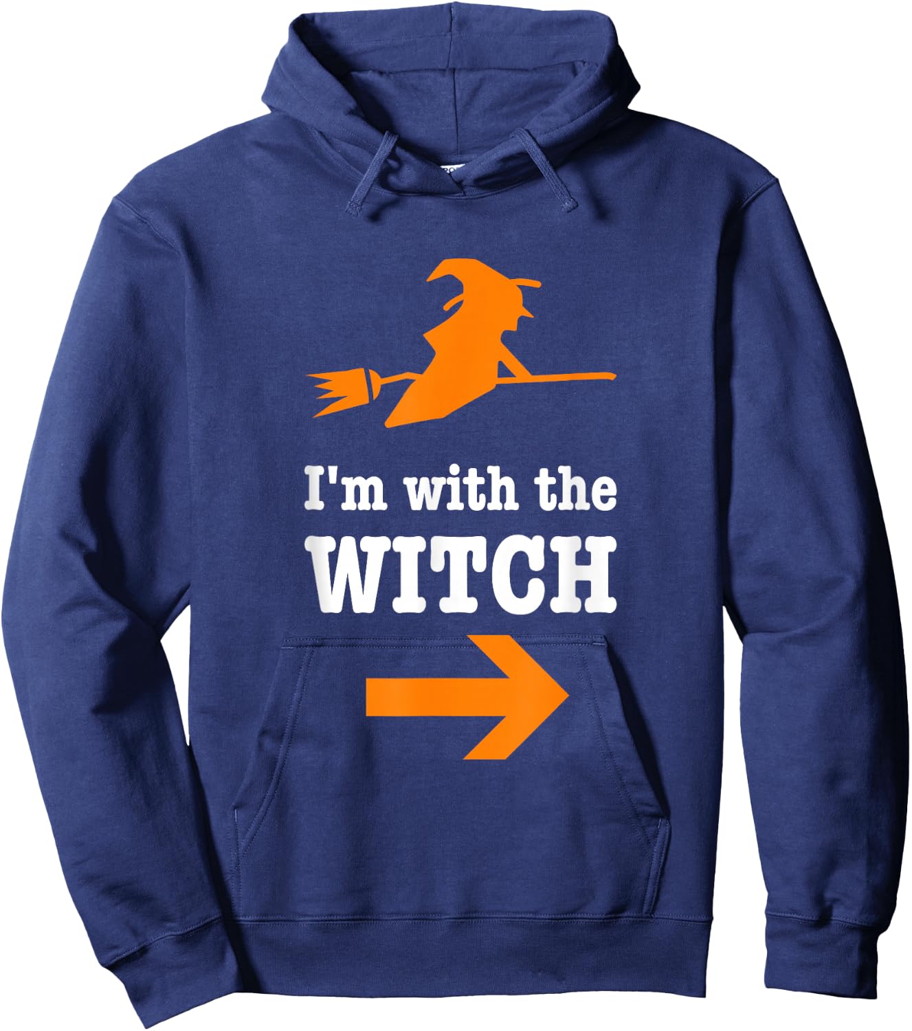 I'm With The Witch Funny Hilarious Couples Halloween Costume Hoodie - Hoodie | Navy