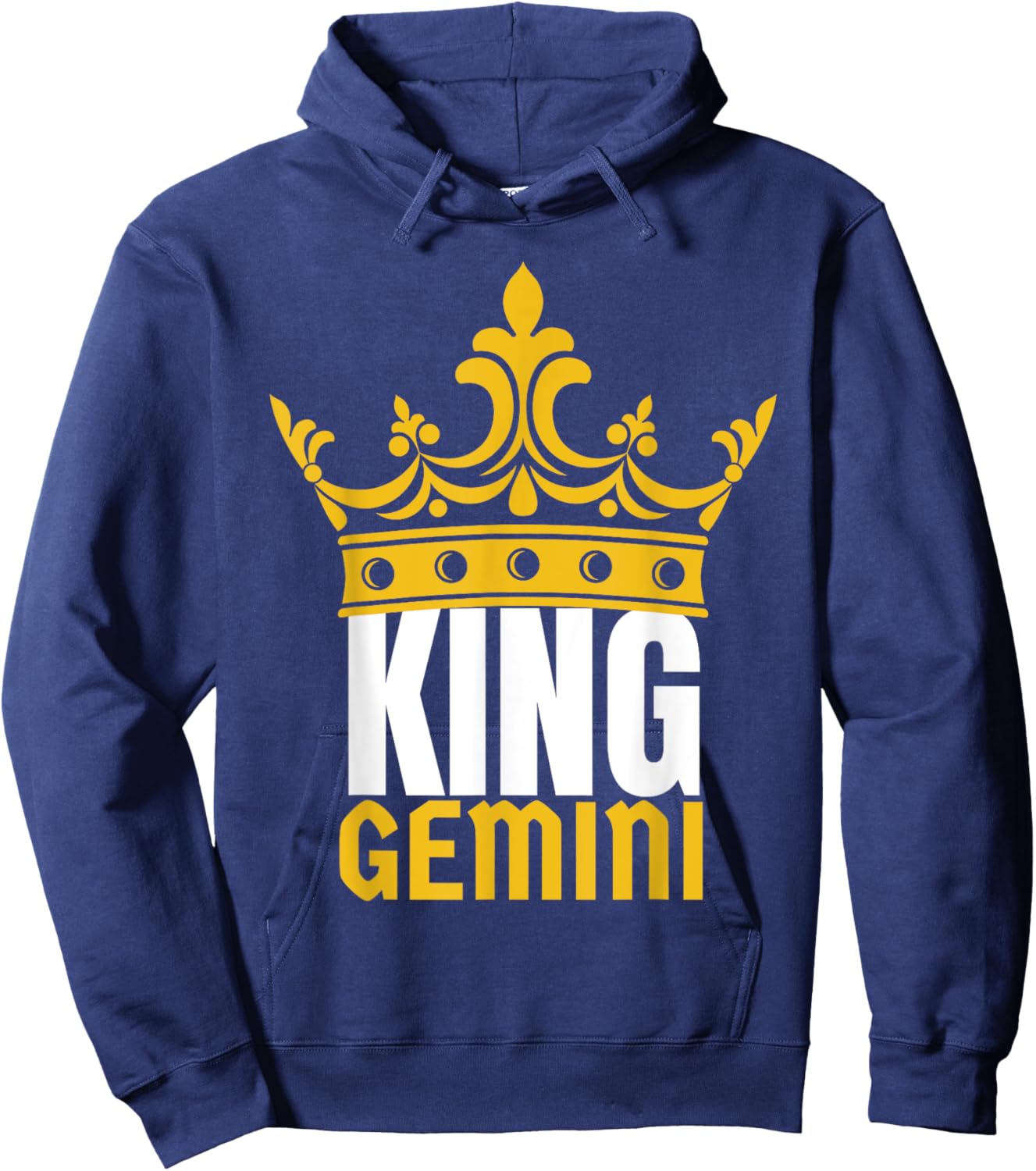King Gemini Birthday Horoscope Shirt Zodiac Sign Astrology Hoodie - Hoodie | Navy