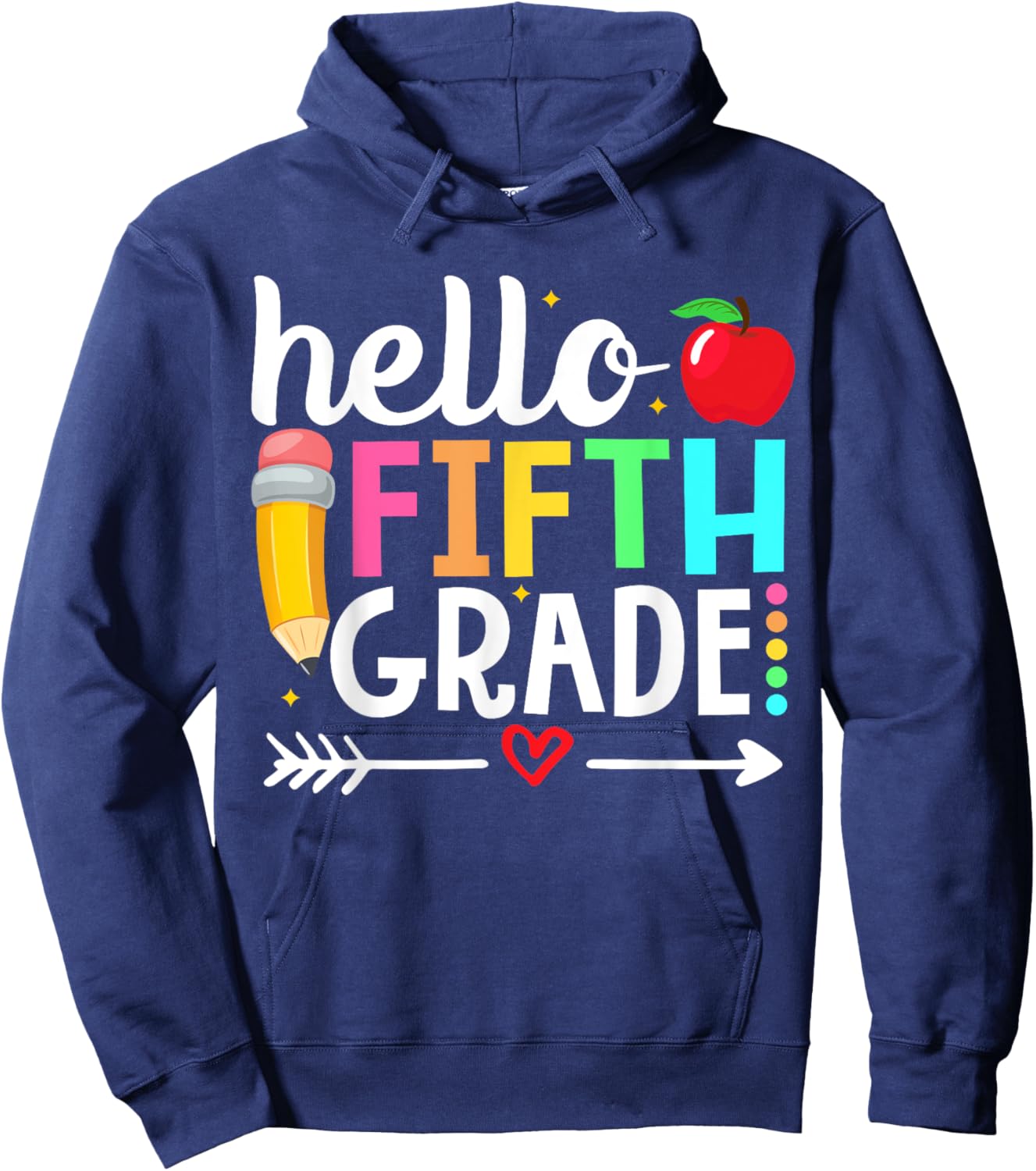 Hello Fifth Grade Team 5th Grade Teacher Back to School Men Women Girls Kids Hoodie - Hoodie | Navy