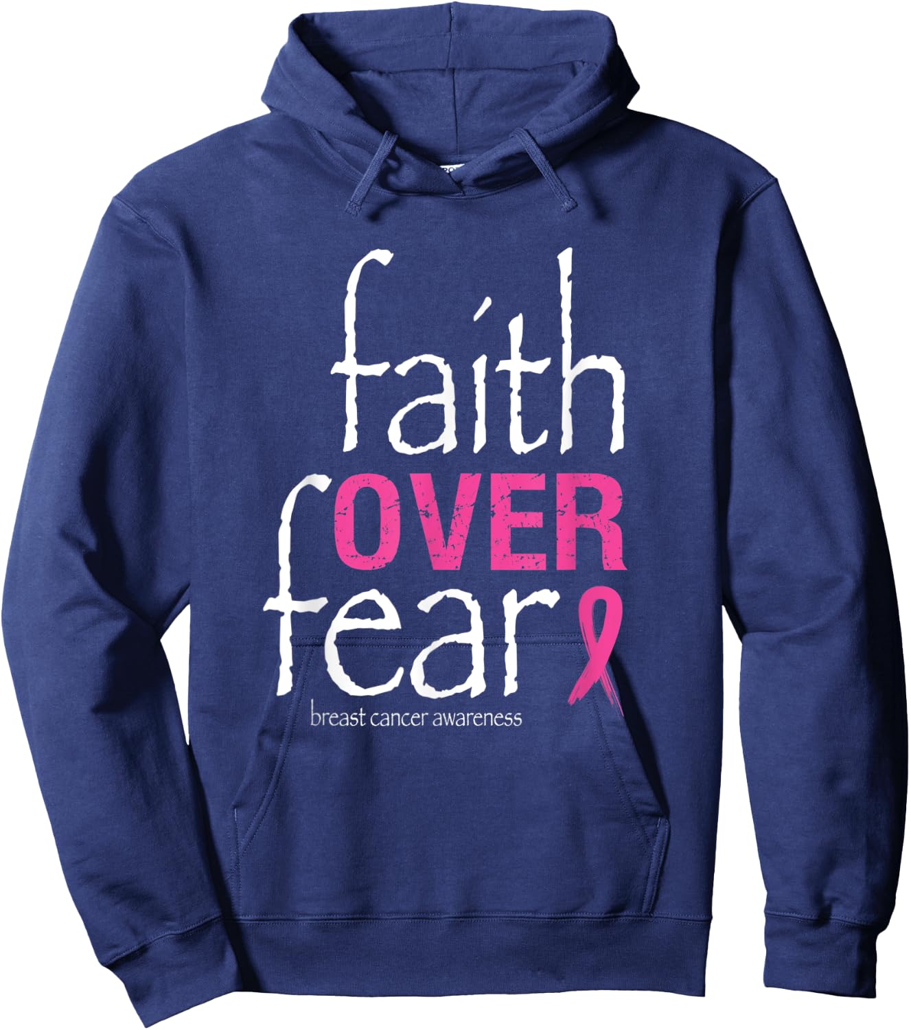 Faith Over Fear Breast Cancer Awareness Month Survivor Hoodie - Hoodie | Navy