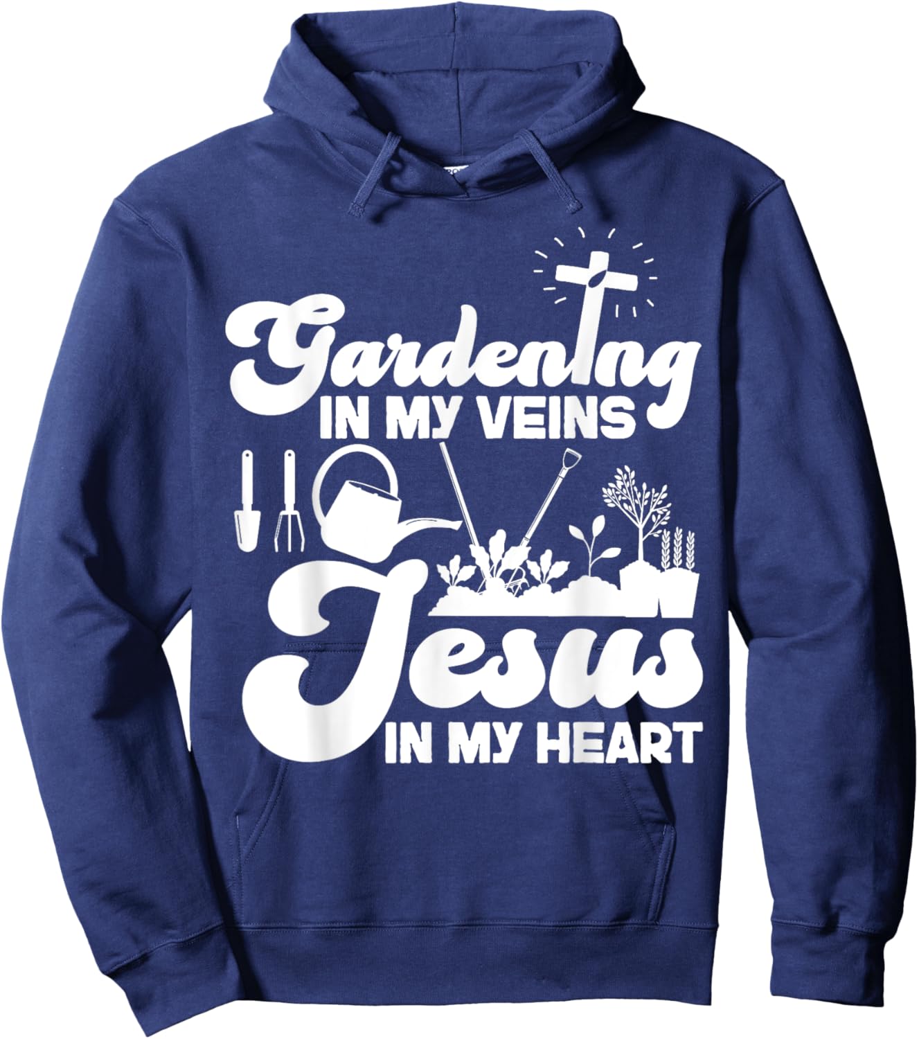 Plant Lover Gardening Jesus Faith Christian Gardening In My Hoodie - Hoodie | Navy