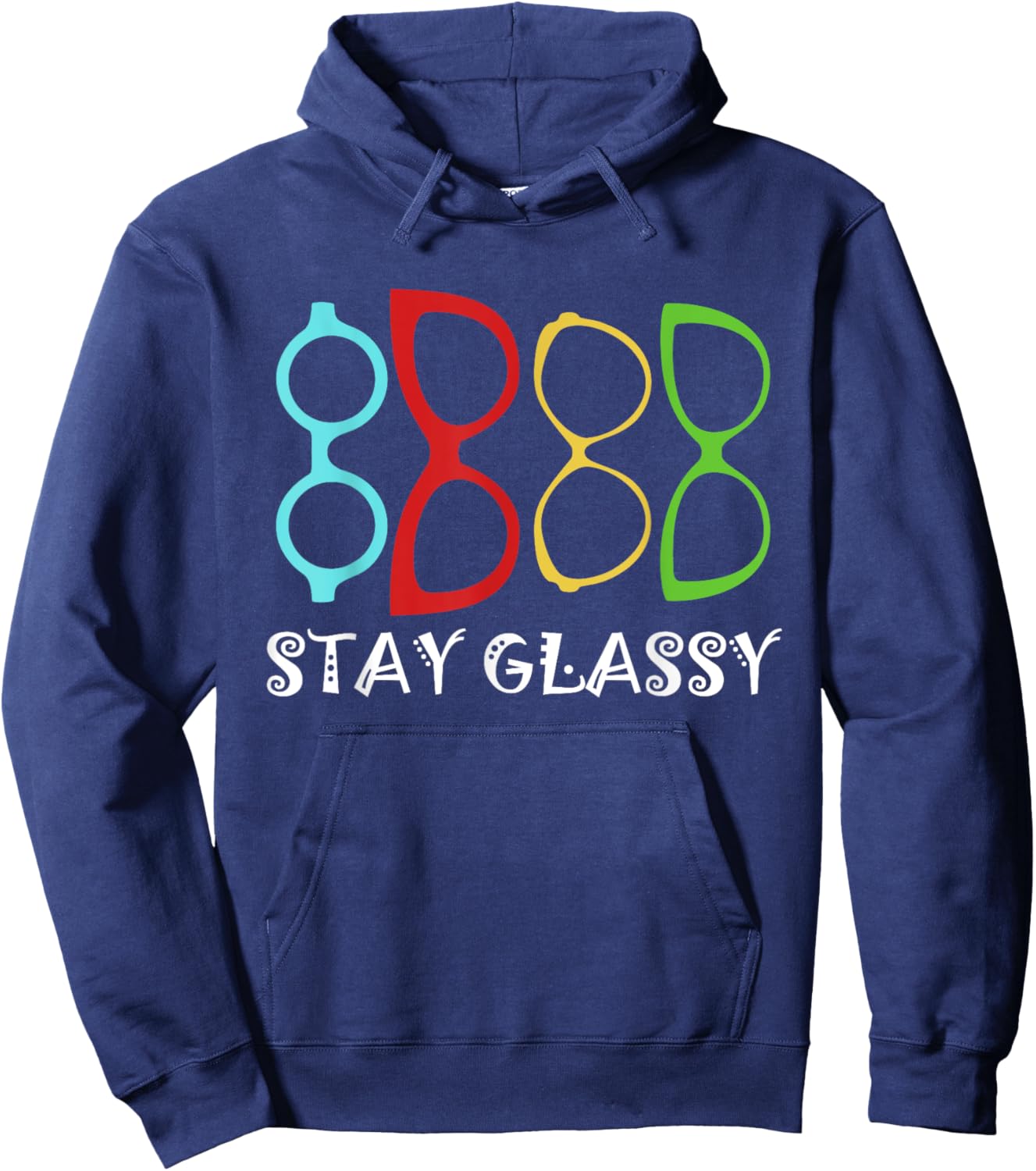 Stay Optician Opticianry Opticians Glassy Eye Glasses Hoodie - Hoodie | Navy