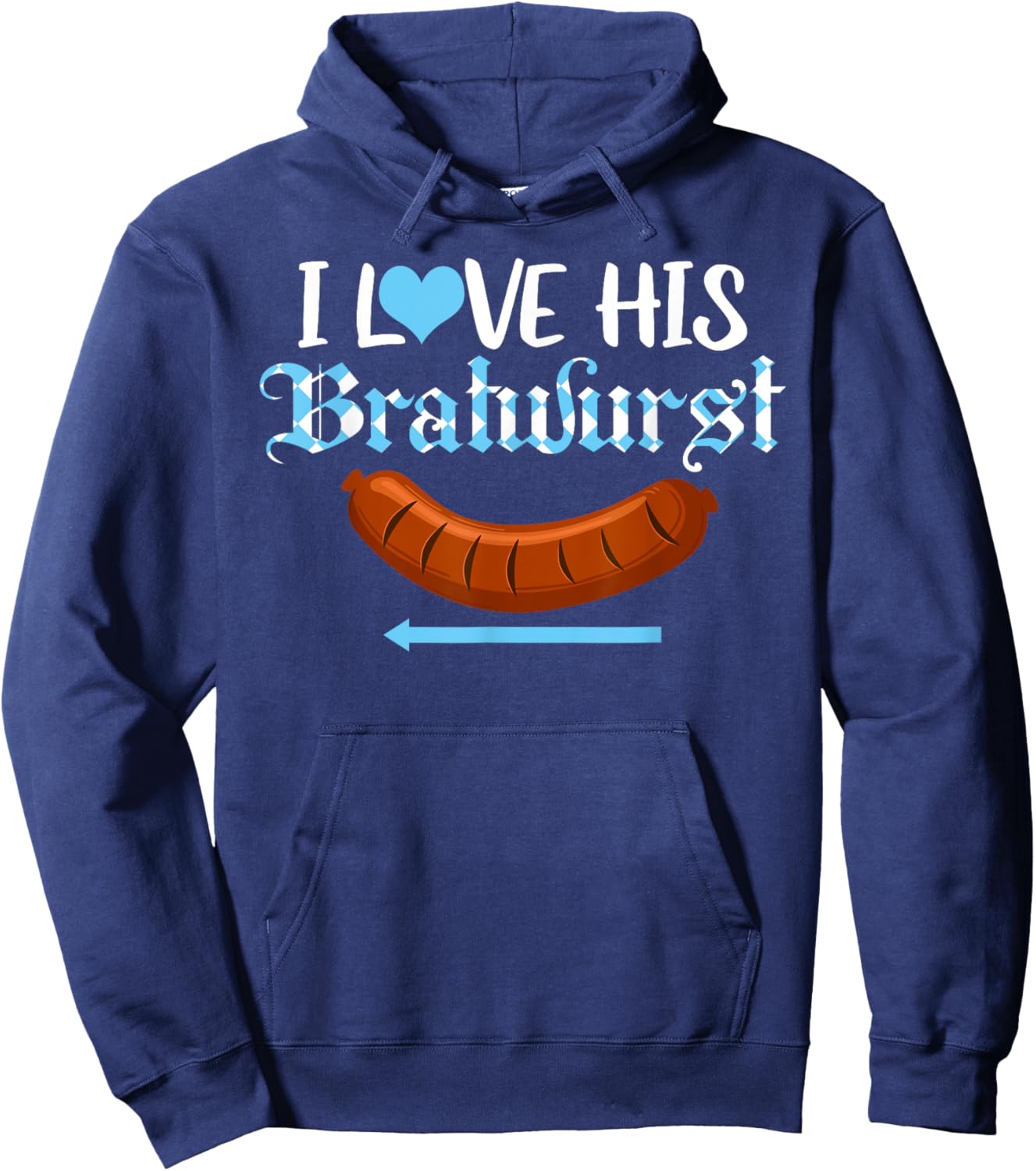 I Love His Bratwurst Matching Couple Oktoberfest Girlfriend Hoodie - Hoodie | Navy