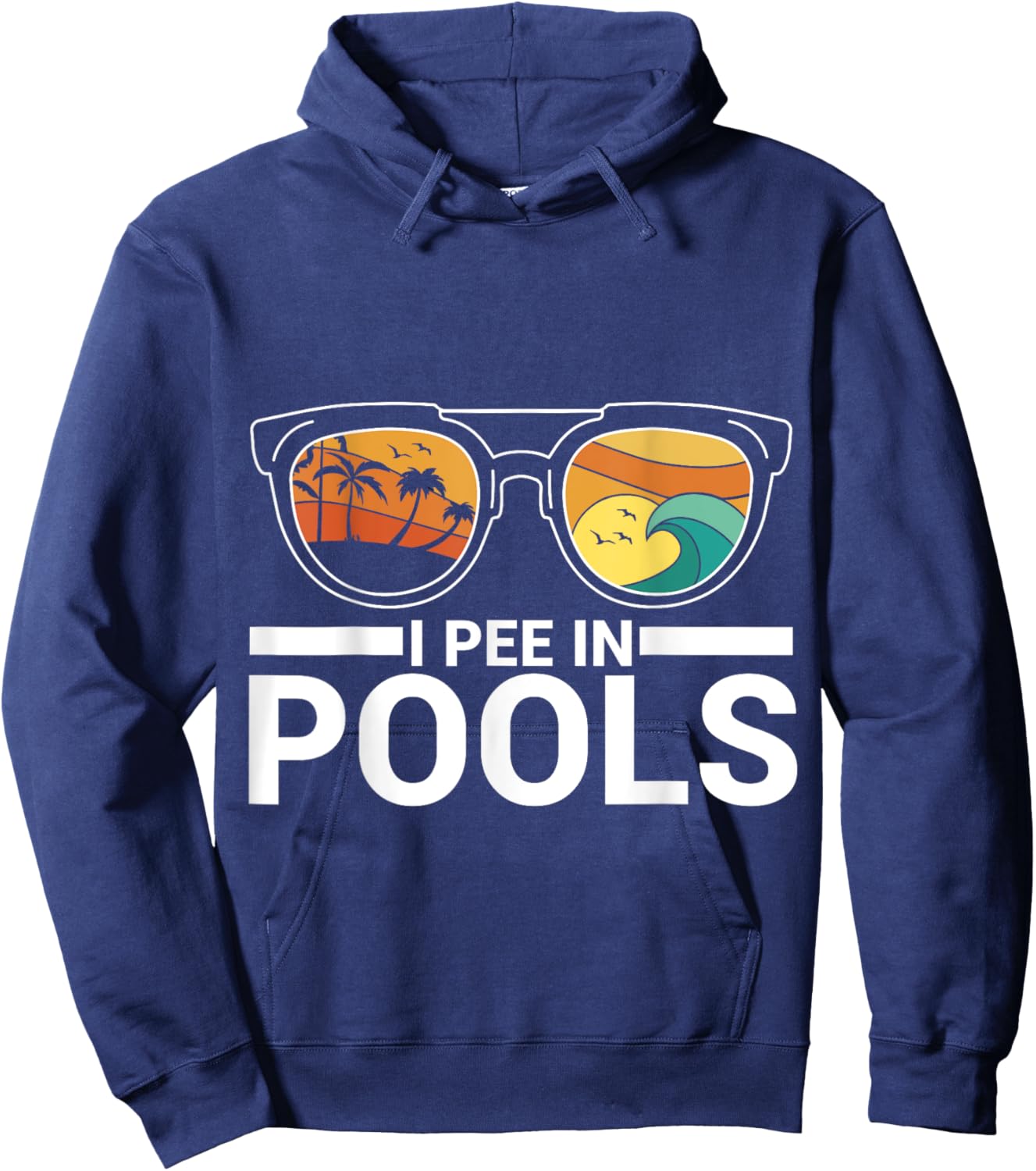 I Pee In Pools Hoodie - Hoodie | Navy