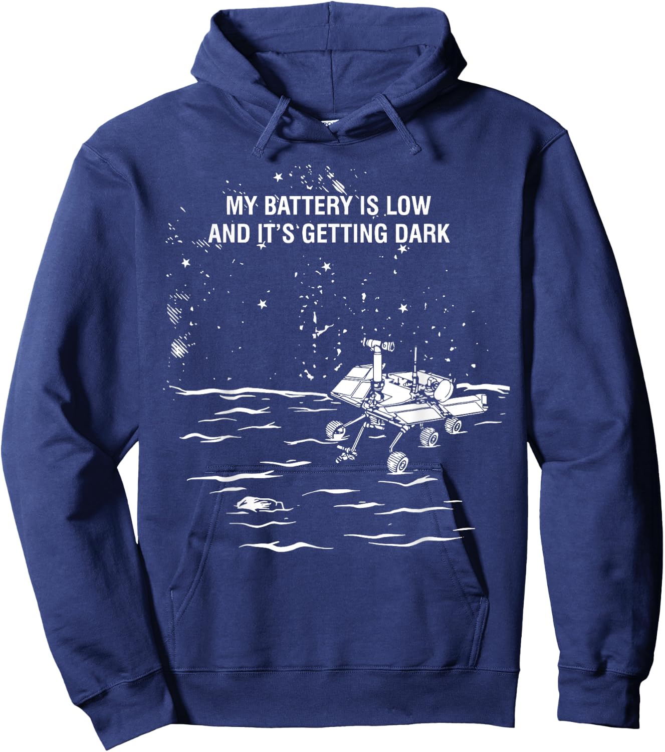 My Battery Is Low and It's Getting Dark Hoodie - Hoodie | Navy