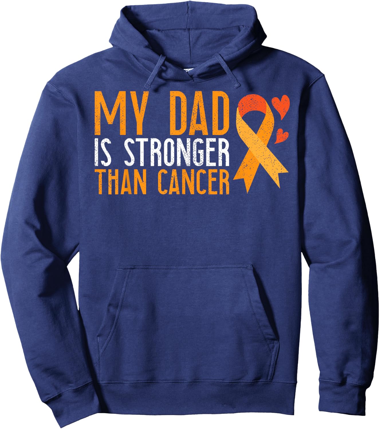 My Dad Is Stronger Than Cancer Leukemia Awareness Son Hoodie - Hoodie | Navy
