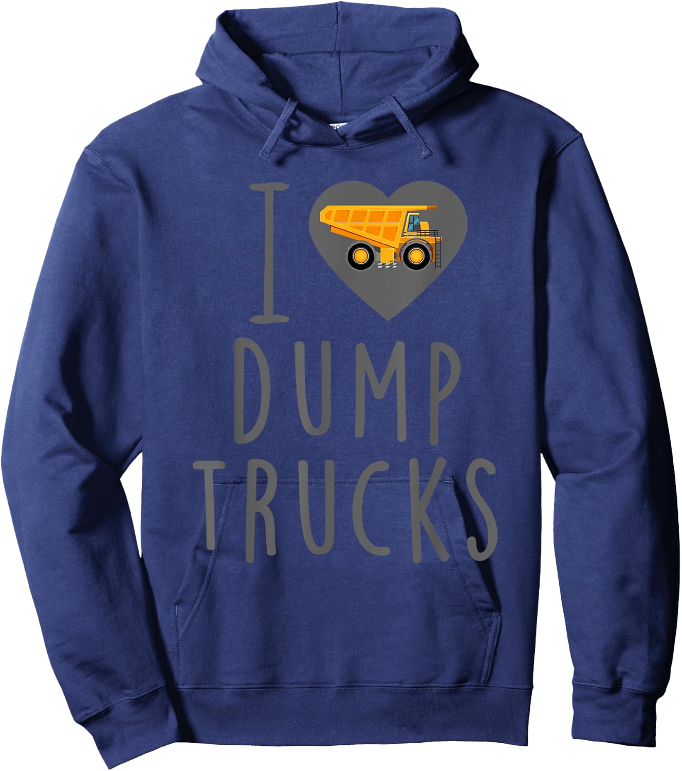 I love Dump Trucks - Construction Birthday Party, Dump Truck Hoodie - Hoodie | Navy