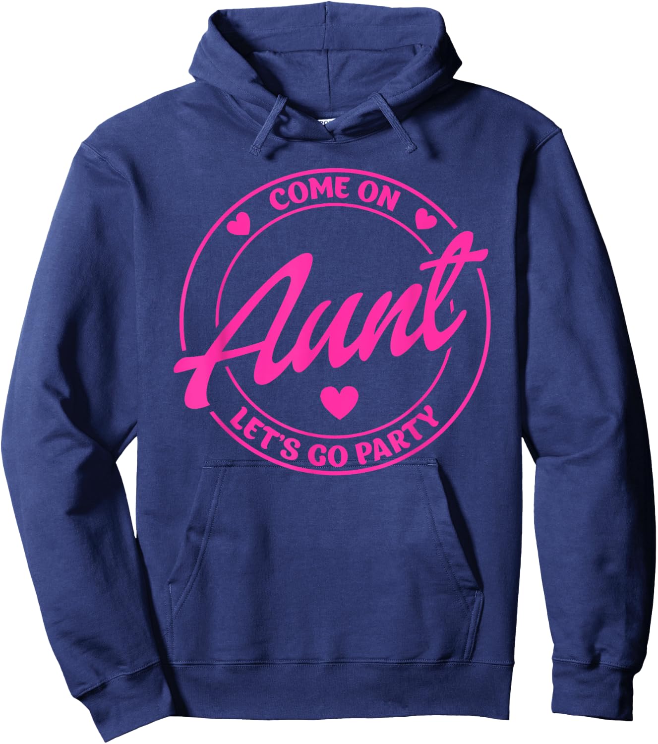 Come On Aunt Let's Go Party Birthday Party, Doll Baby Girl Hoodie - Hoodie | Navy
