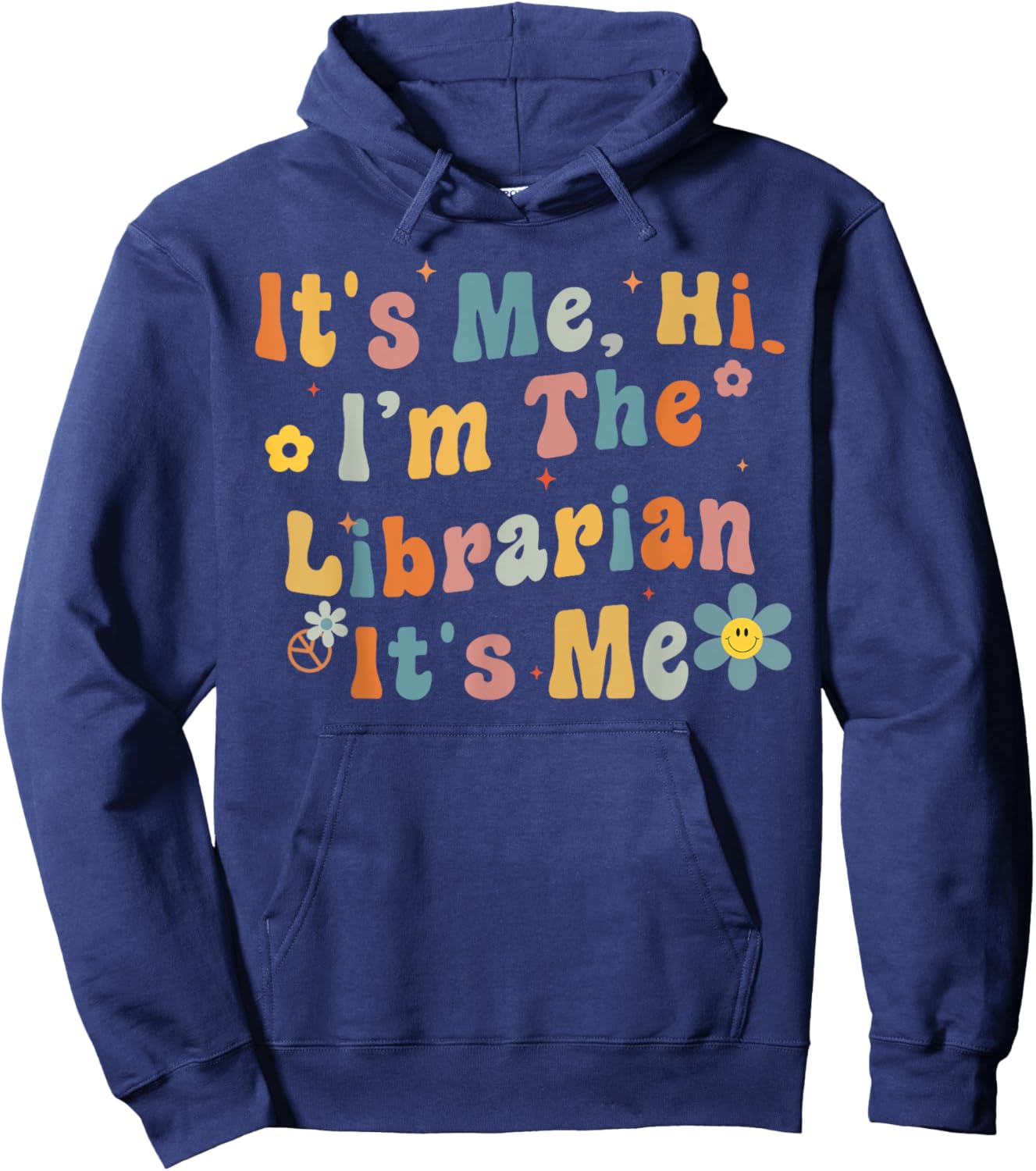 Back to School It's Me Hi I'm The Librarian Summer Reading Men Women Girls Kids Hoodie - Hoodie | Navy