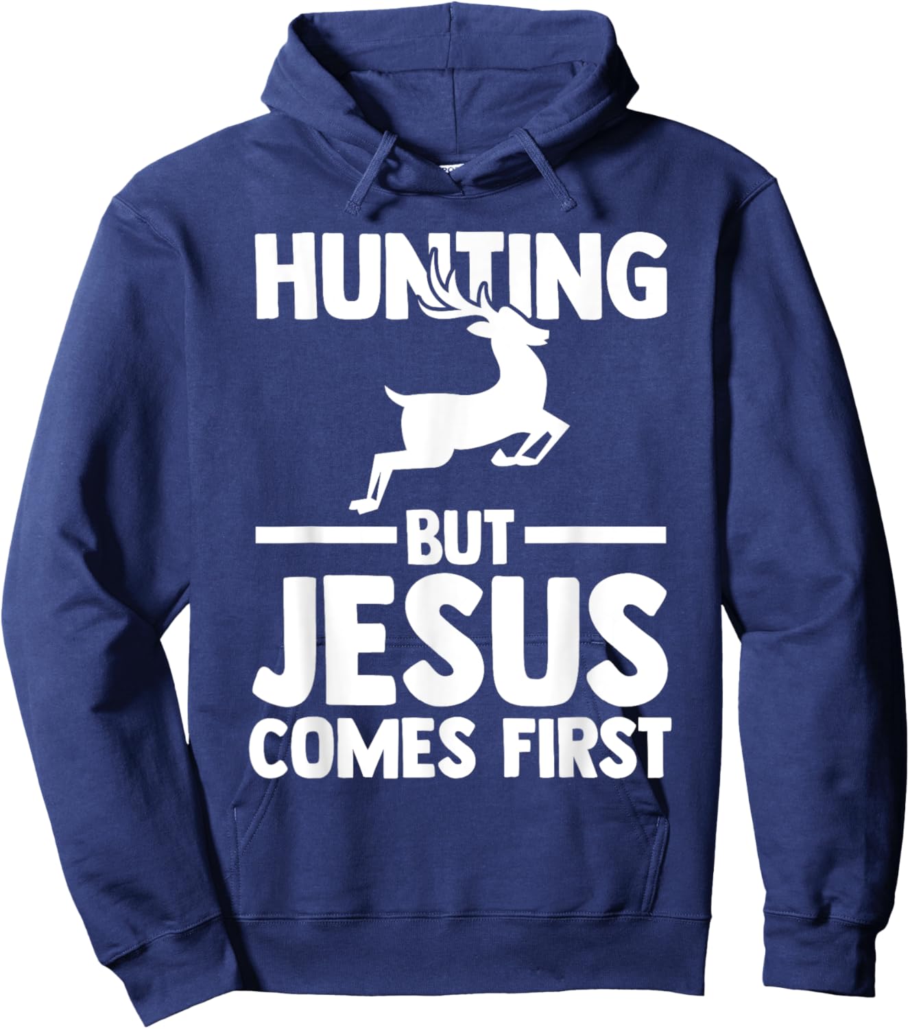 hunting but Jesus comes first hunt hunter Hoodie - Hoodie | Navy