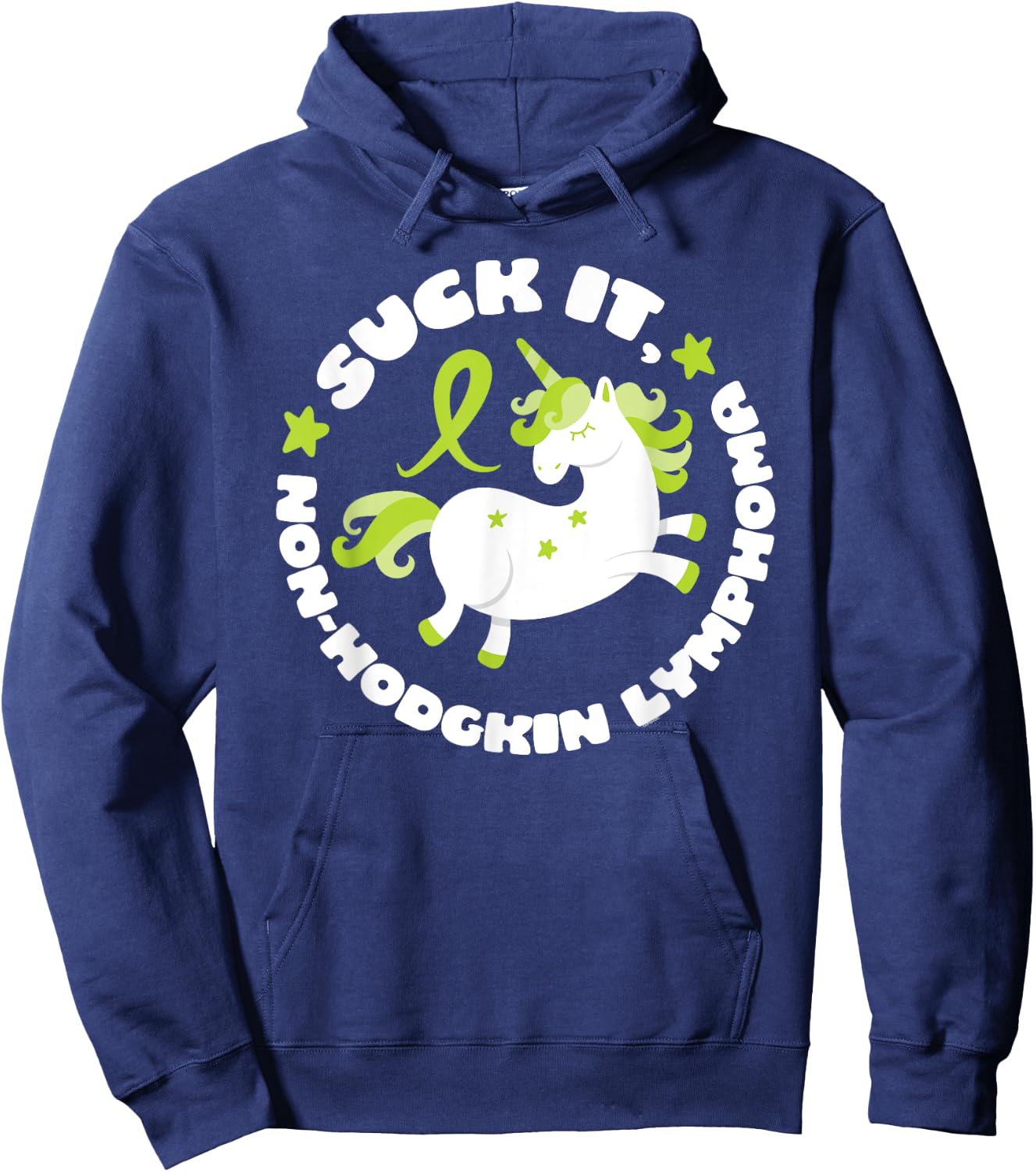 Suck It Non-Hodgkin Lymphoma Funny Quote with Unicorn Hoodie - Hoodie | Navy
