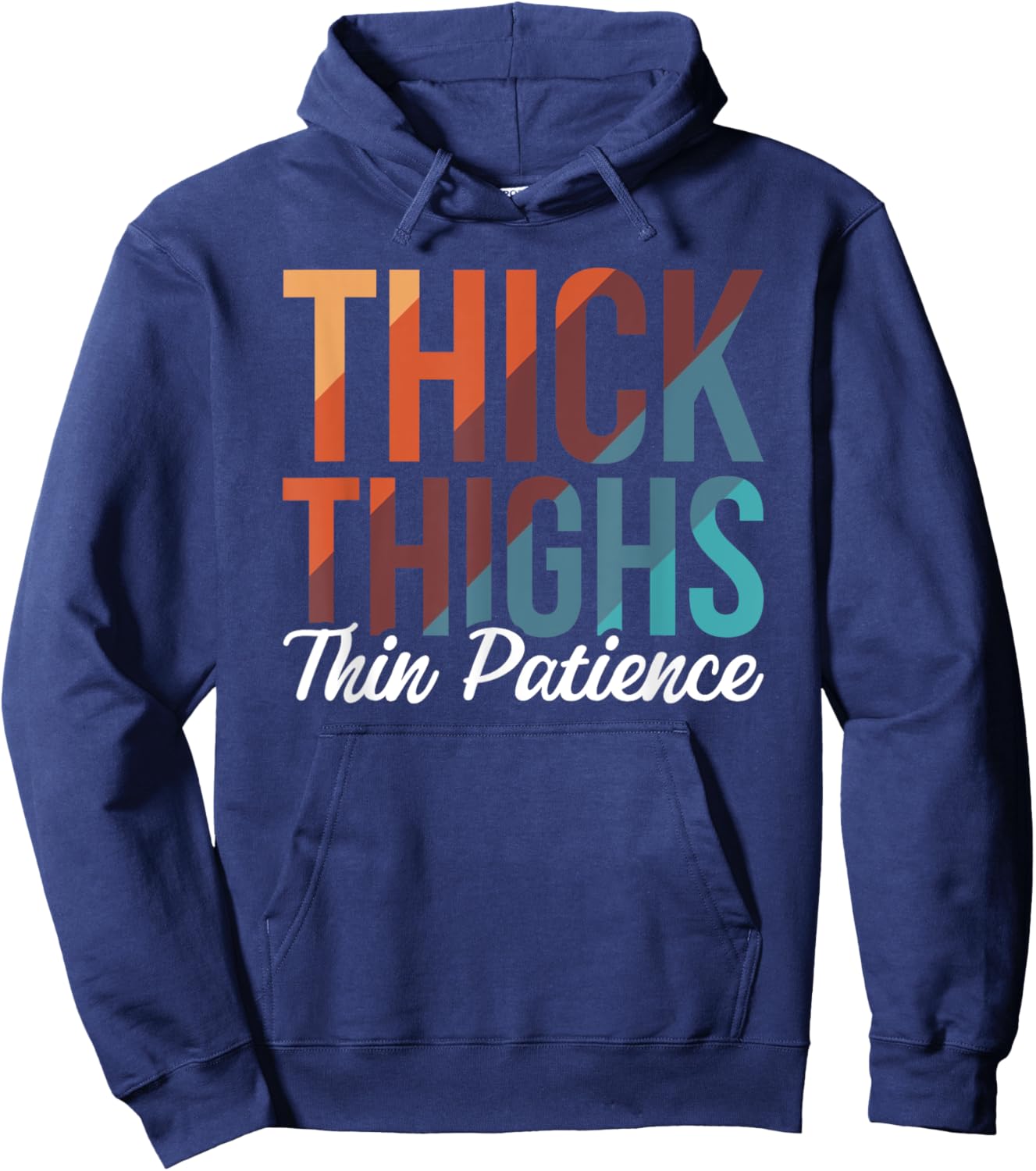 Women Gym Workout Fitness Exercise Thick Thighs Thin Patience Hoodie - Hoodie | Navy