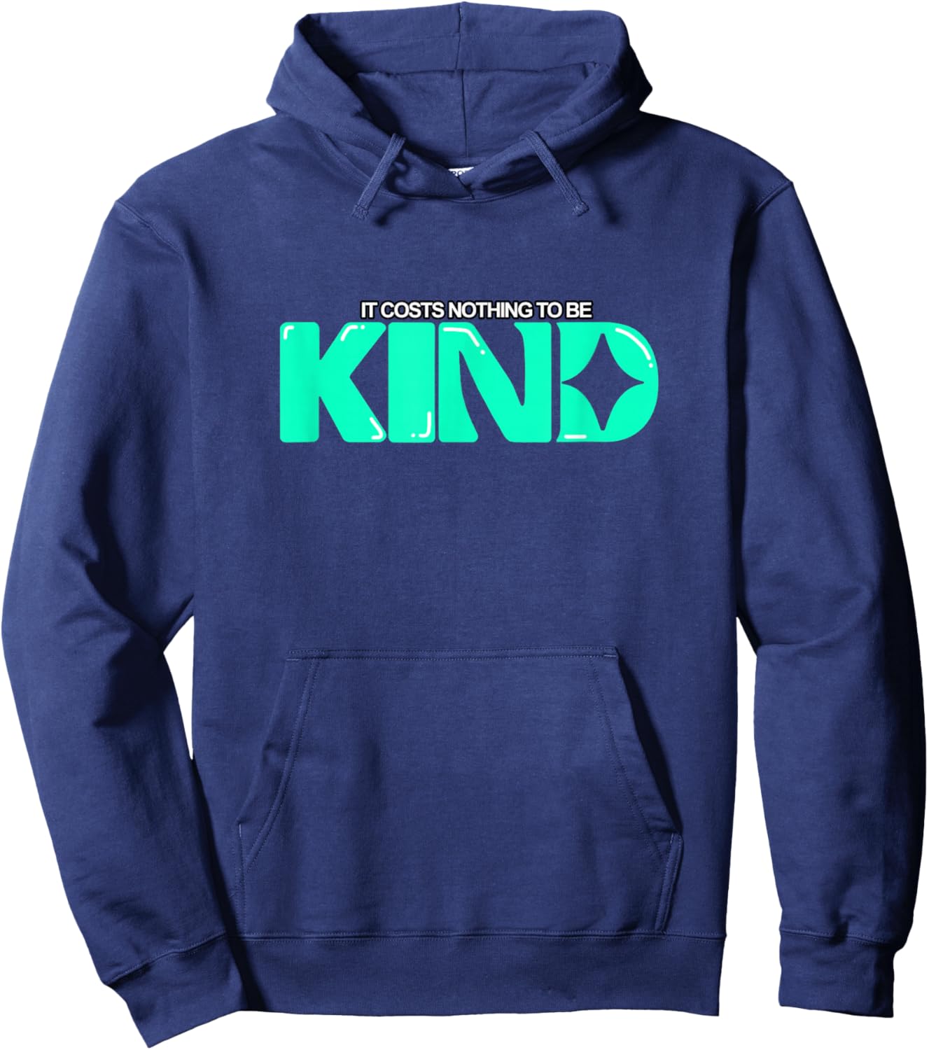 Light Teal Aqua Color Kindness Cost Nothing Light Teal Aqua Hoodie - Hoodie | Navy