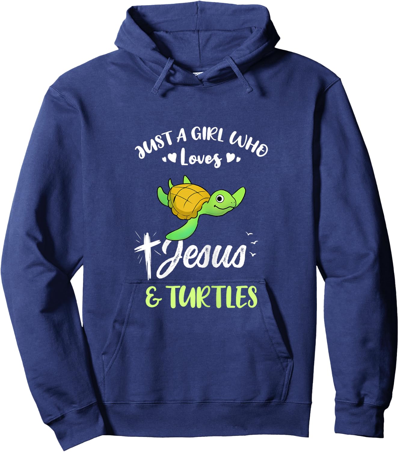 Just A Girl Who Loves Jesus And Turtles Hoodie - Hoodie | Navy