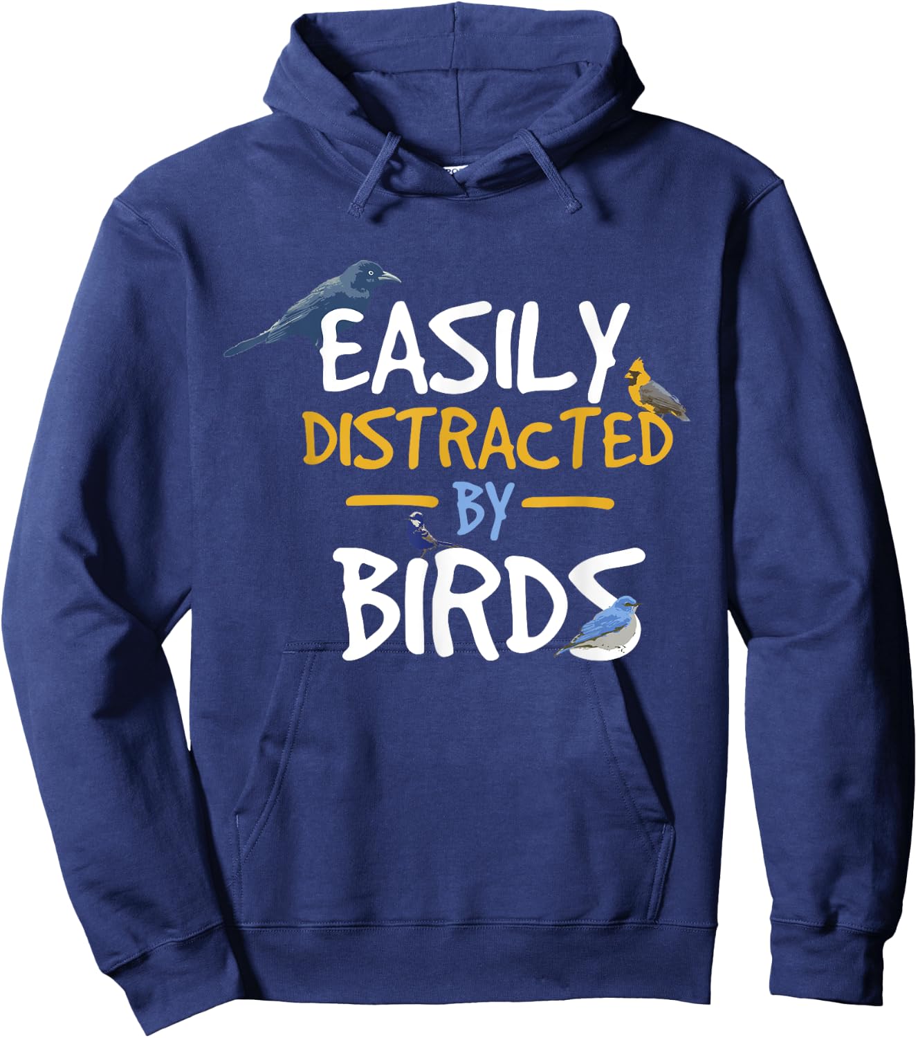 Easily Distracted By Birds Funny Bird Watcher Hoodie - Hoodie | Navy