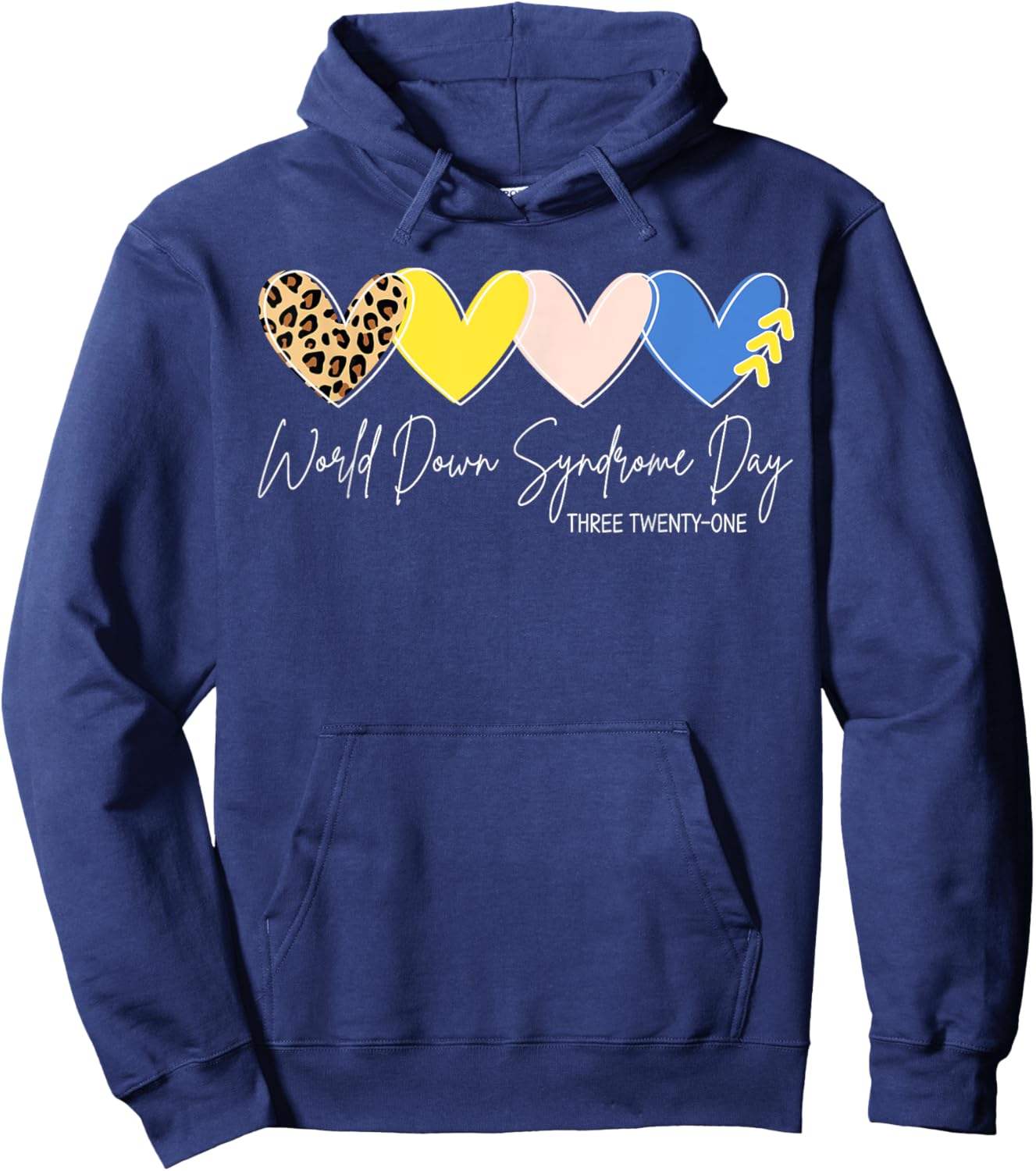 World Down Syndrome Awareness Day 3.21 Trisomy Support Hoodie - Hoodie | Navy