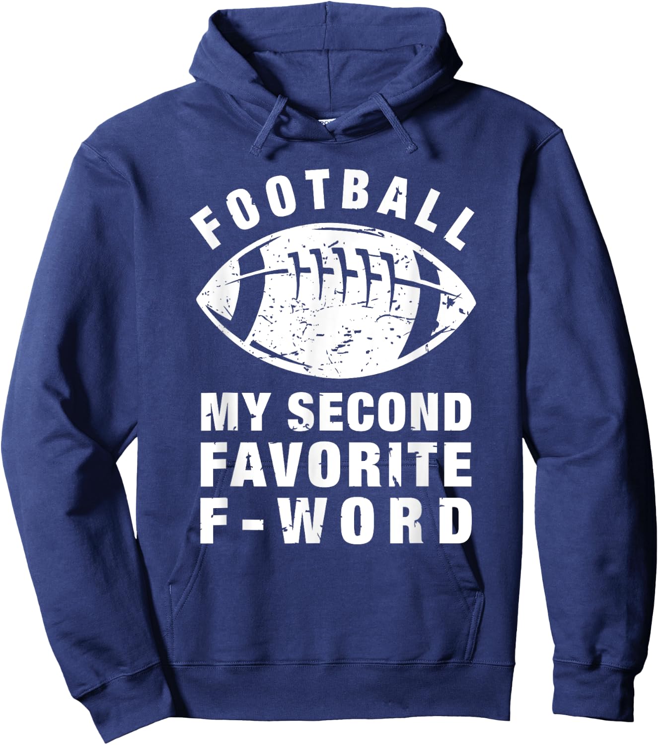Football is My Second Favorite F Word - Women Gifts Hoodie - Hoodie | Navy