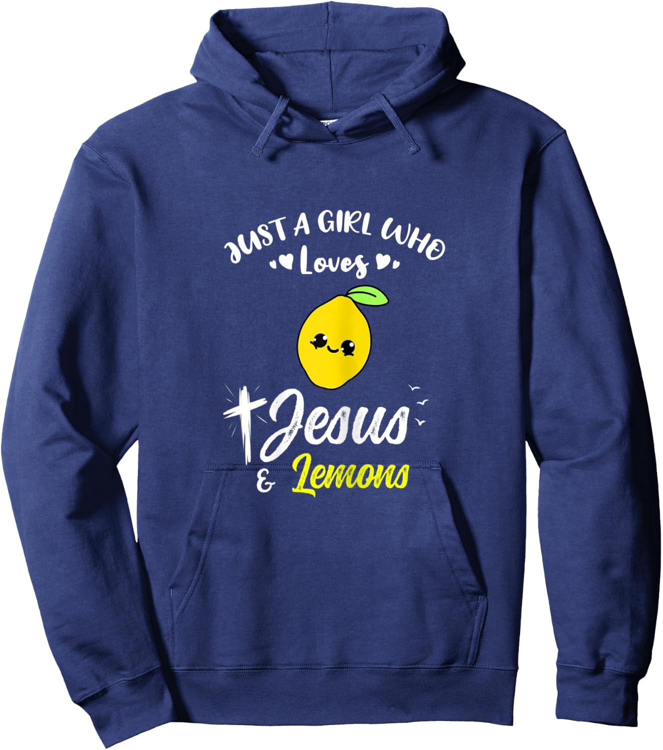 Just A Girl Who Loves Jesus And Lemons Hoodie - Hoodie | Navy
