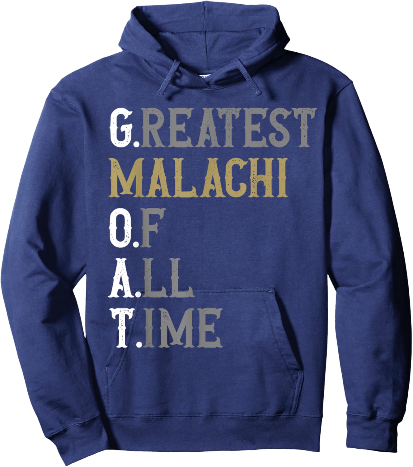Greatest Malachi of all time | GOAT | Malachi Hoodie - Hoodie | Navy