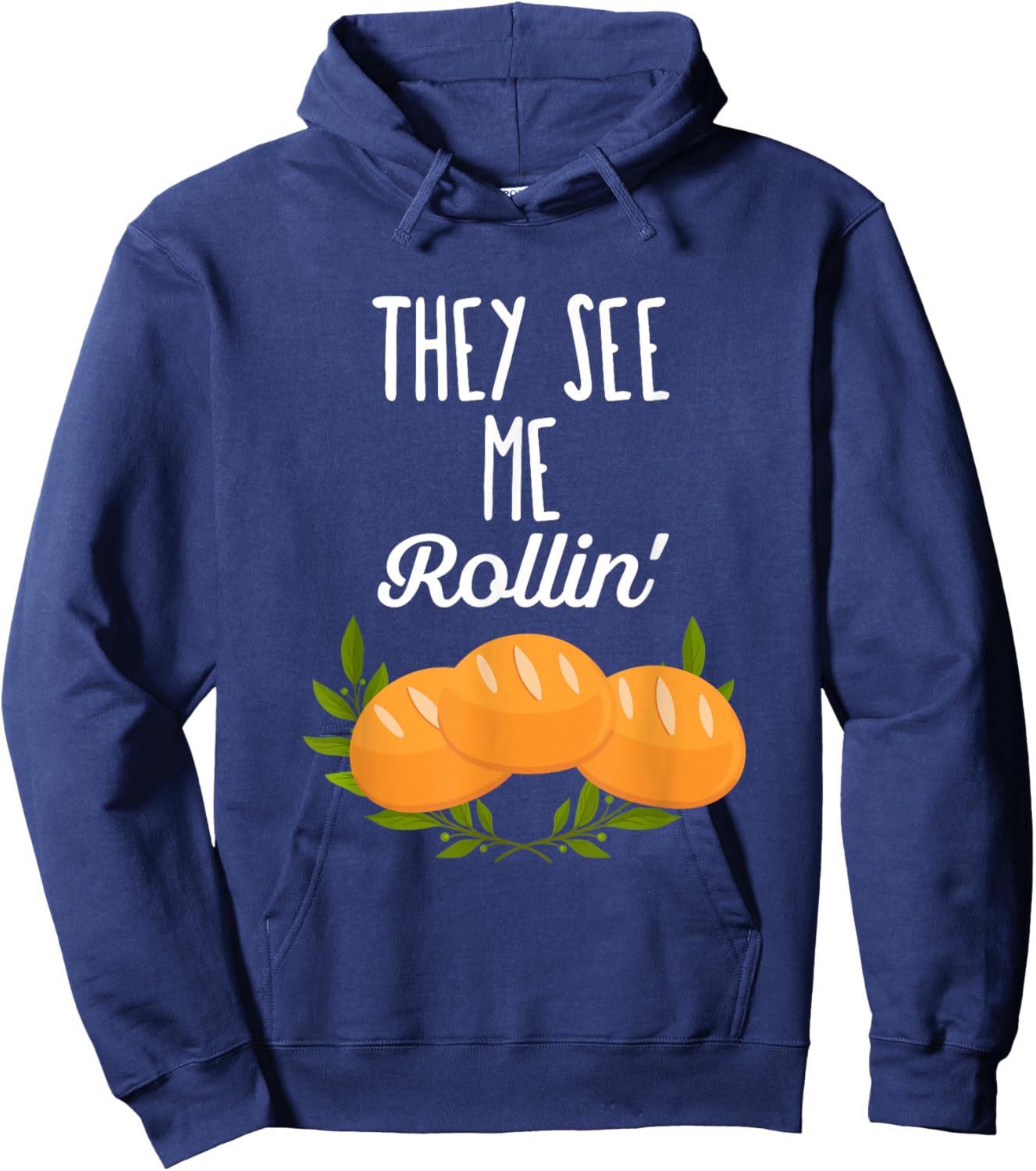 They see me rollin - Funny Thanksgiving Pun Hoodie - Hoodie | Navy