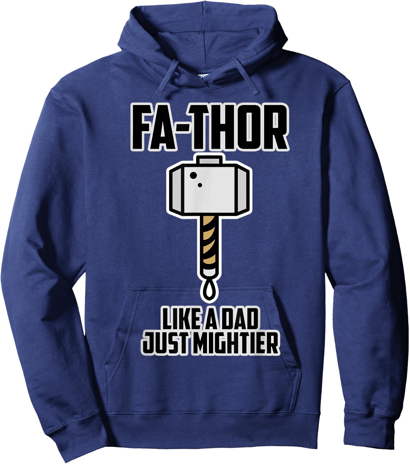 Father's Day Gift Dad - Fa-Thor Like a Dad just Mightier Hoodie - Hoodie | Navy