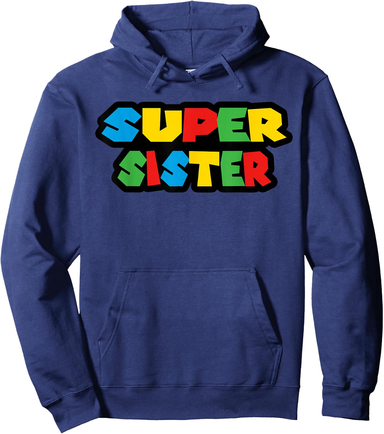 Gamer Super Sister Classic Funny Mother's Day Hoodie - Hoodie | Navy