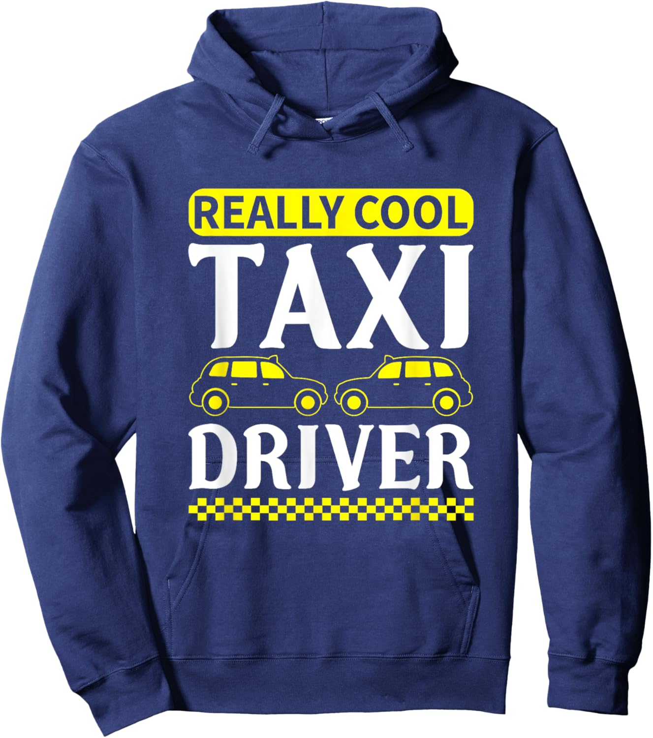 Funny Taxi Driver Saying Men Women Cab Driver Hoodie - Hoodie | Navy