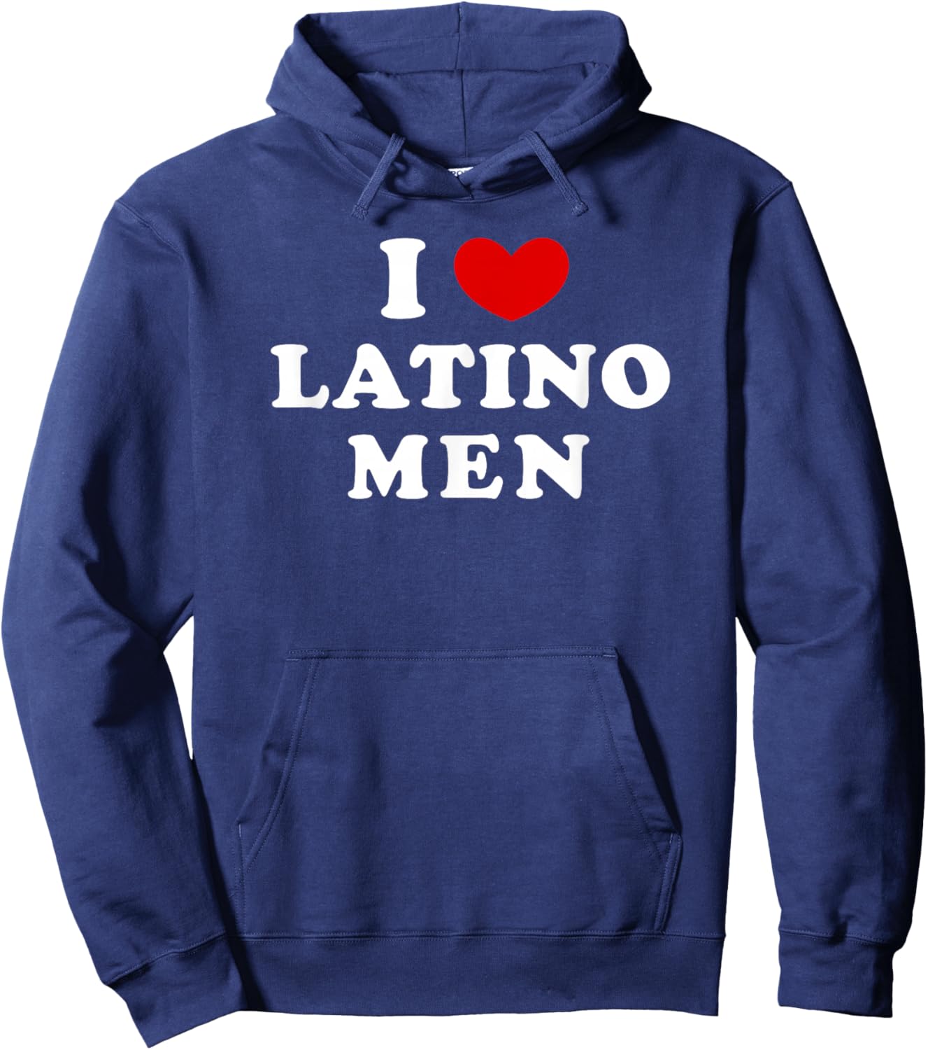 I Love Latino Men, I Heart Latino Men Hoodie - Hoodie | Navy
